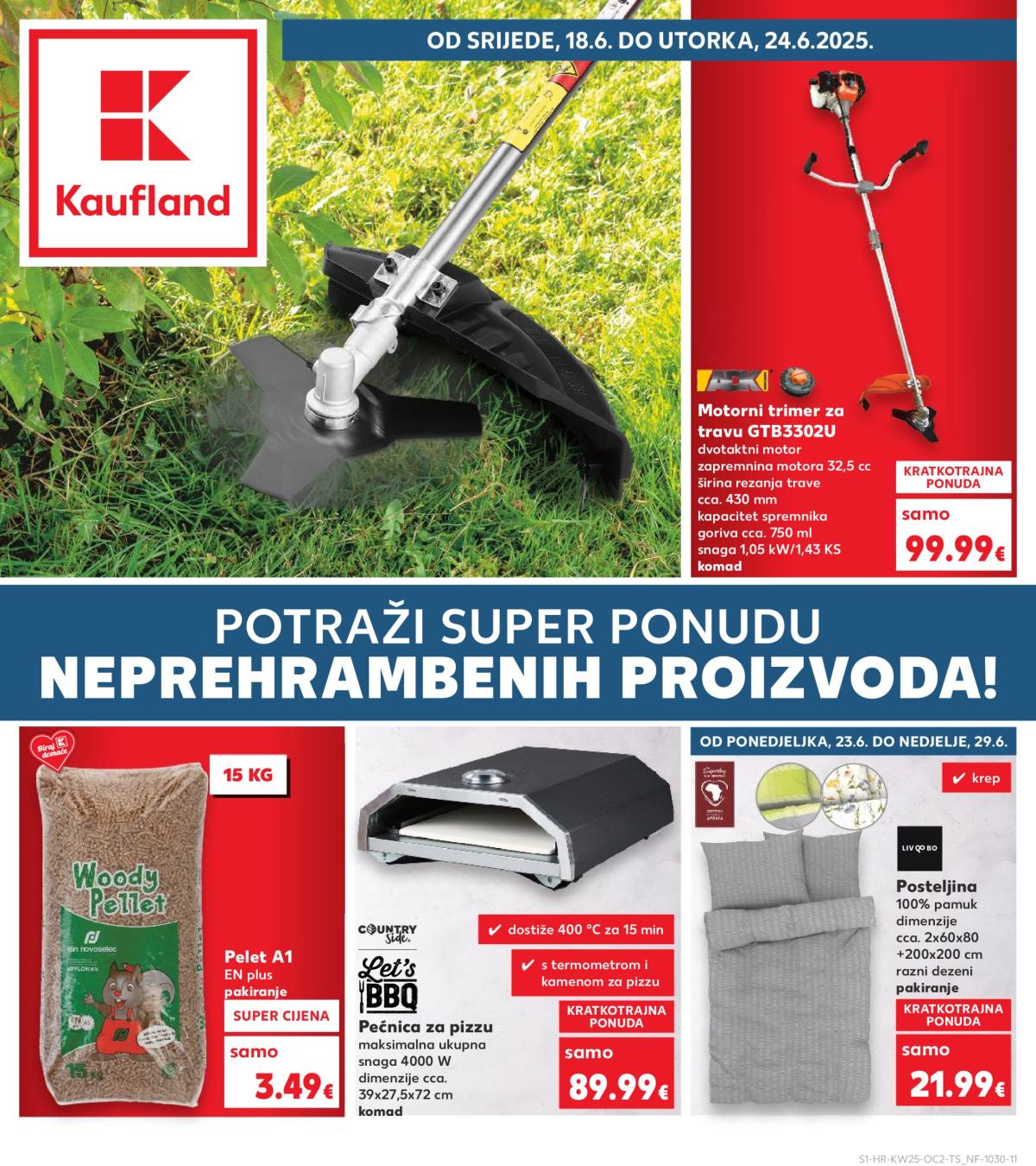 Prelistajte katalog Kaufland - Neprehrambenih proizvoda, vrijedi od 18.06. do 24.06.