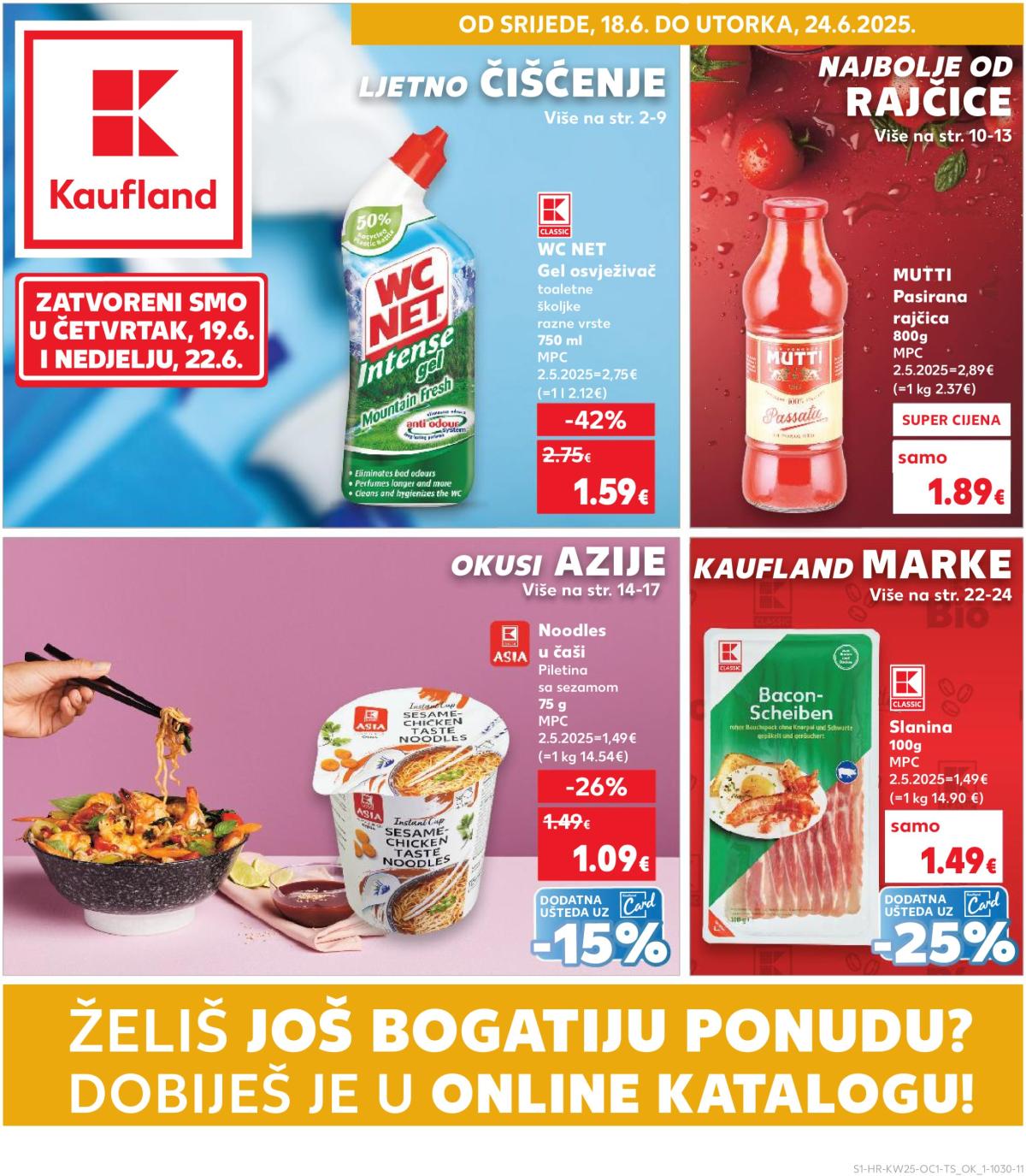 Prelistajte katalog Kaufland - Želiš još bogatiju ponudu, vrijedi od 18.06. do 24.06.