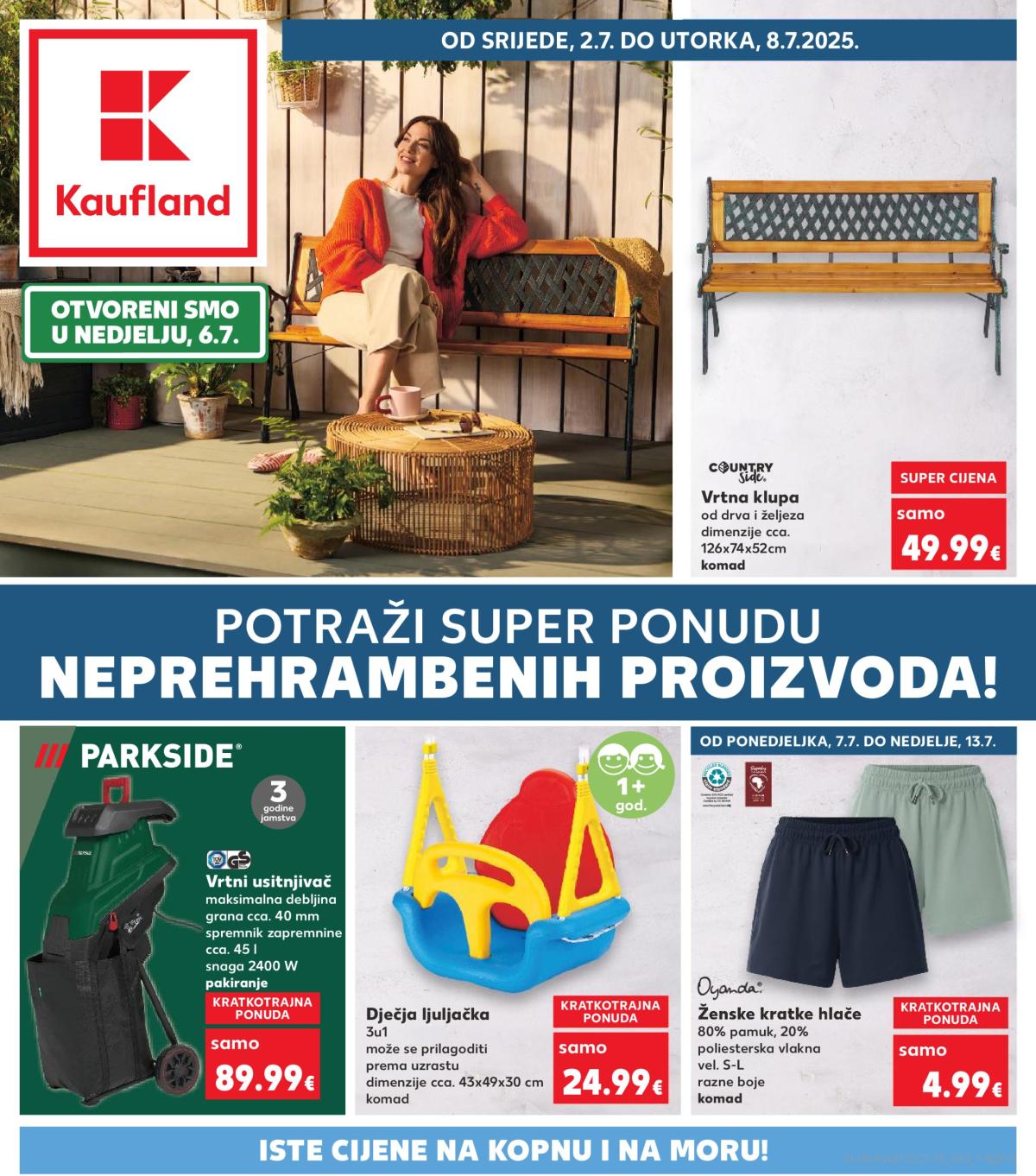 Prelistajte katalog Kaufland - Neprehrambenih proizvoda, vrijedi od 02.07. do 08.07.