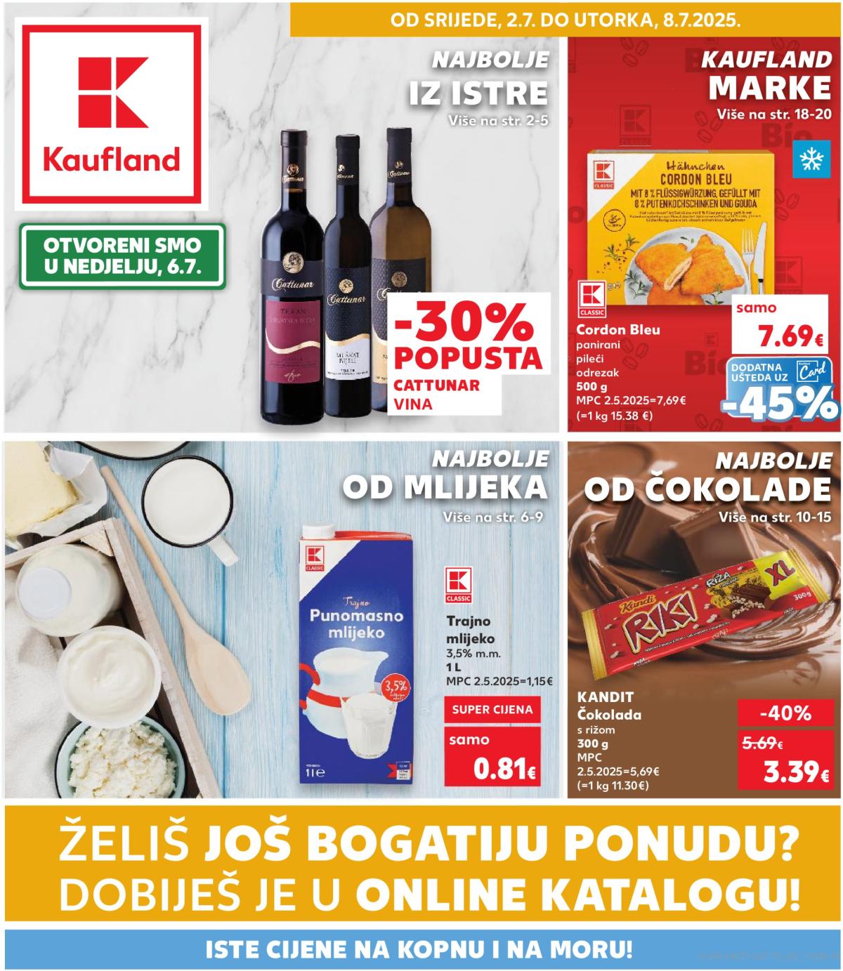 Prelistajte katalog Kaufland - Želiš još bogatiju ponudu, vrijedi od 02.07. do 08.07.