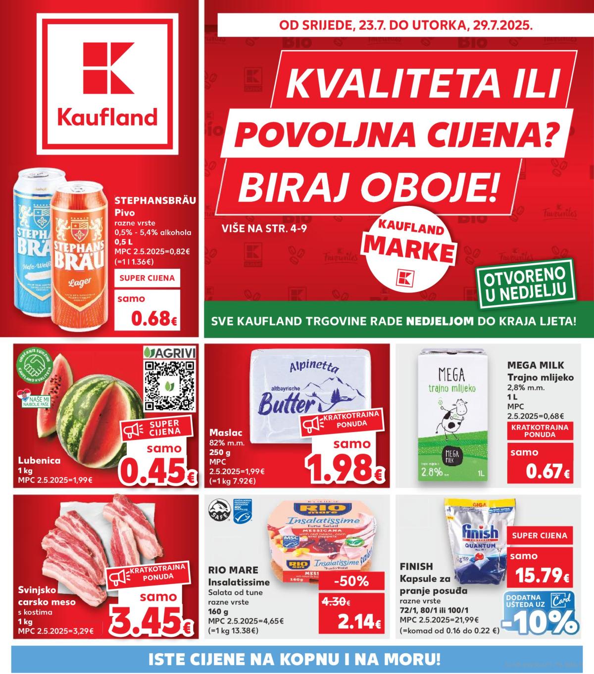 Prelistajte katalog Kaufland, vrijedi od 23.07. do 29.07.