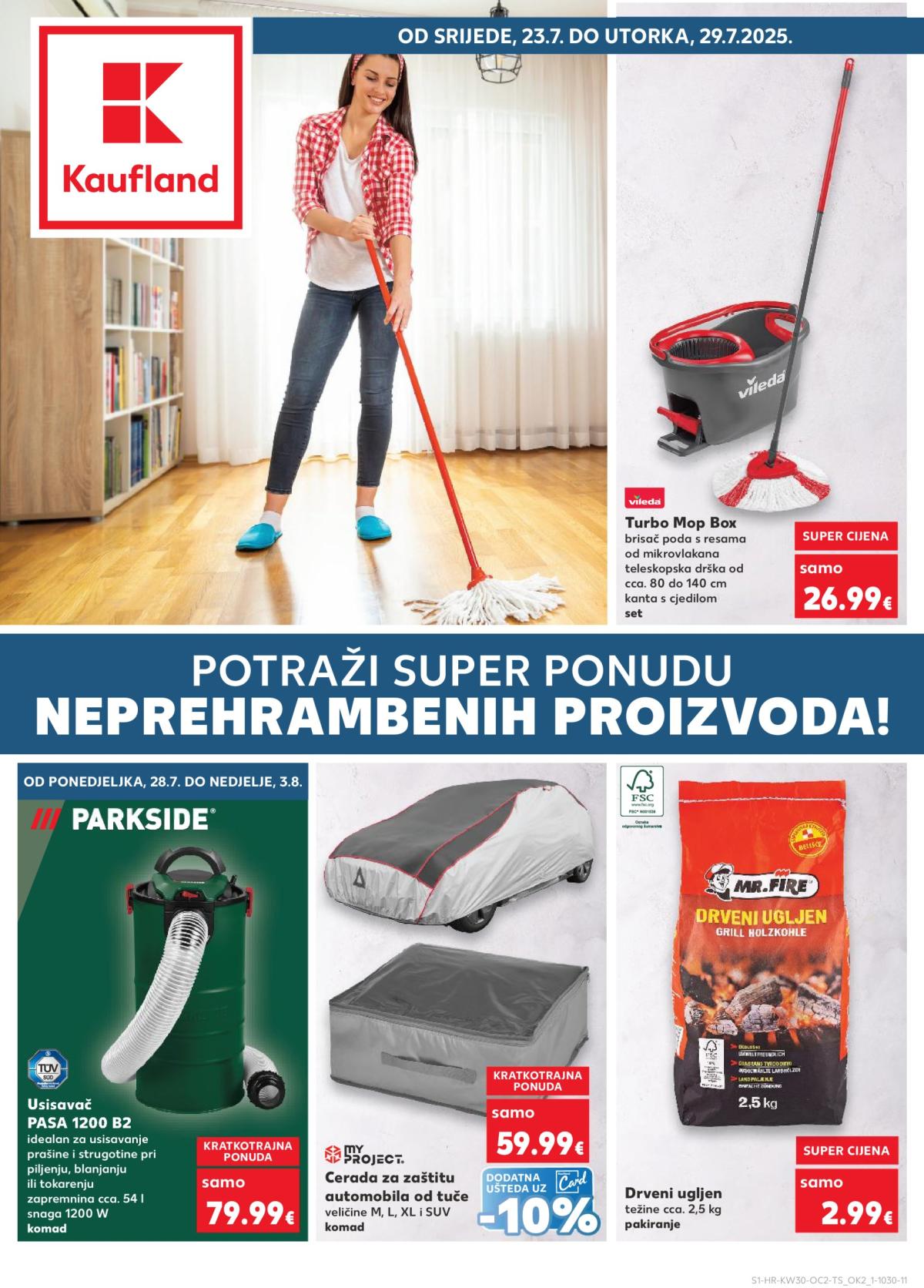 Prelistajte katalog Kaufland - Neprehrambenih proizvoda, vrijedi od 23.07. do 29.07.