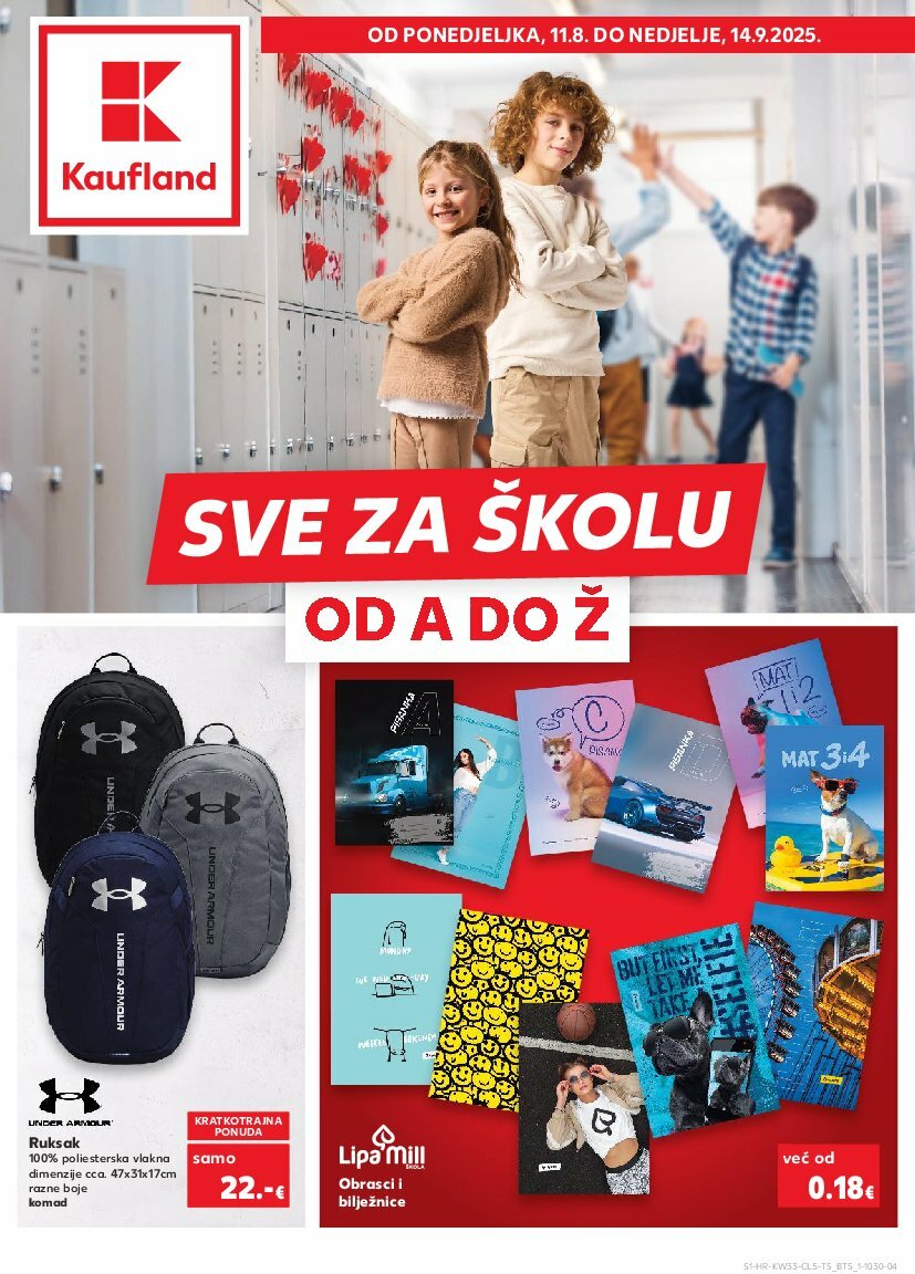 Prelistajte katalog Kaufland - Sve za školu od A do Ž, vrijedi od 11.08. do 14.09.