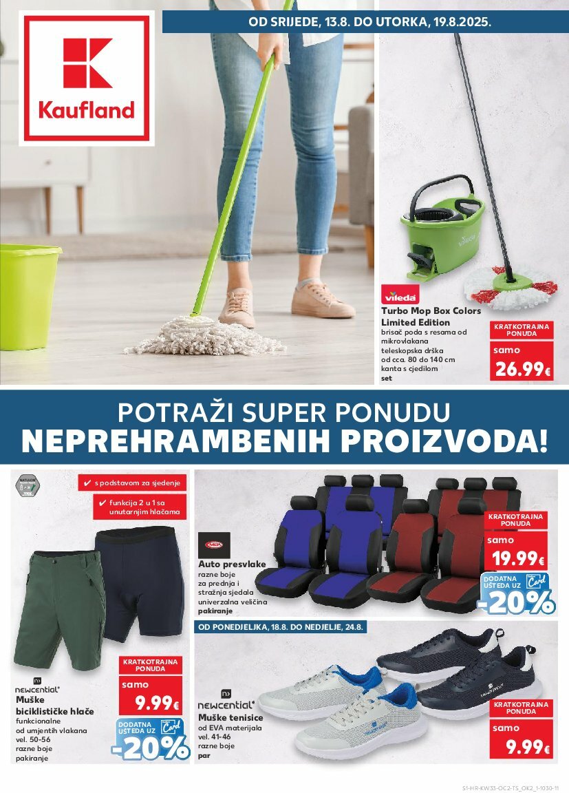 Prelistajte katalog Kaufland - Neprehrambenih proizvoda, vrijedi od 13.08. do 19.08.