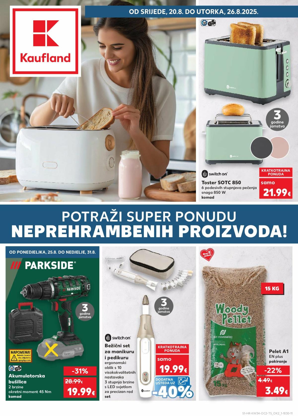 Prelistajte katalog Kaufland - Neprehrambenih proizvoda, vrijedi od 20.08. do 26.08.
