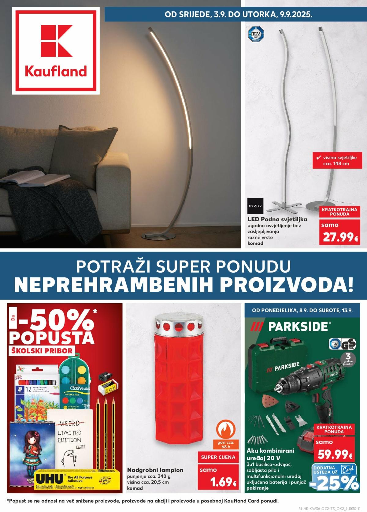 Prelistajte katalog Kaufland - Neprehrambenih proizvoda, vrijedi od 03.09. do 09.09.