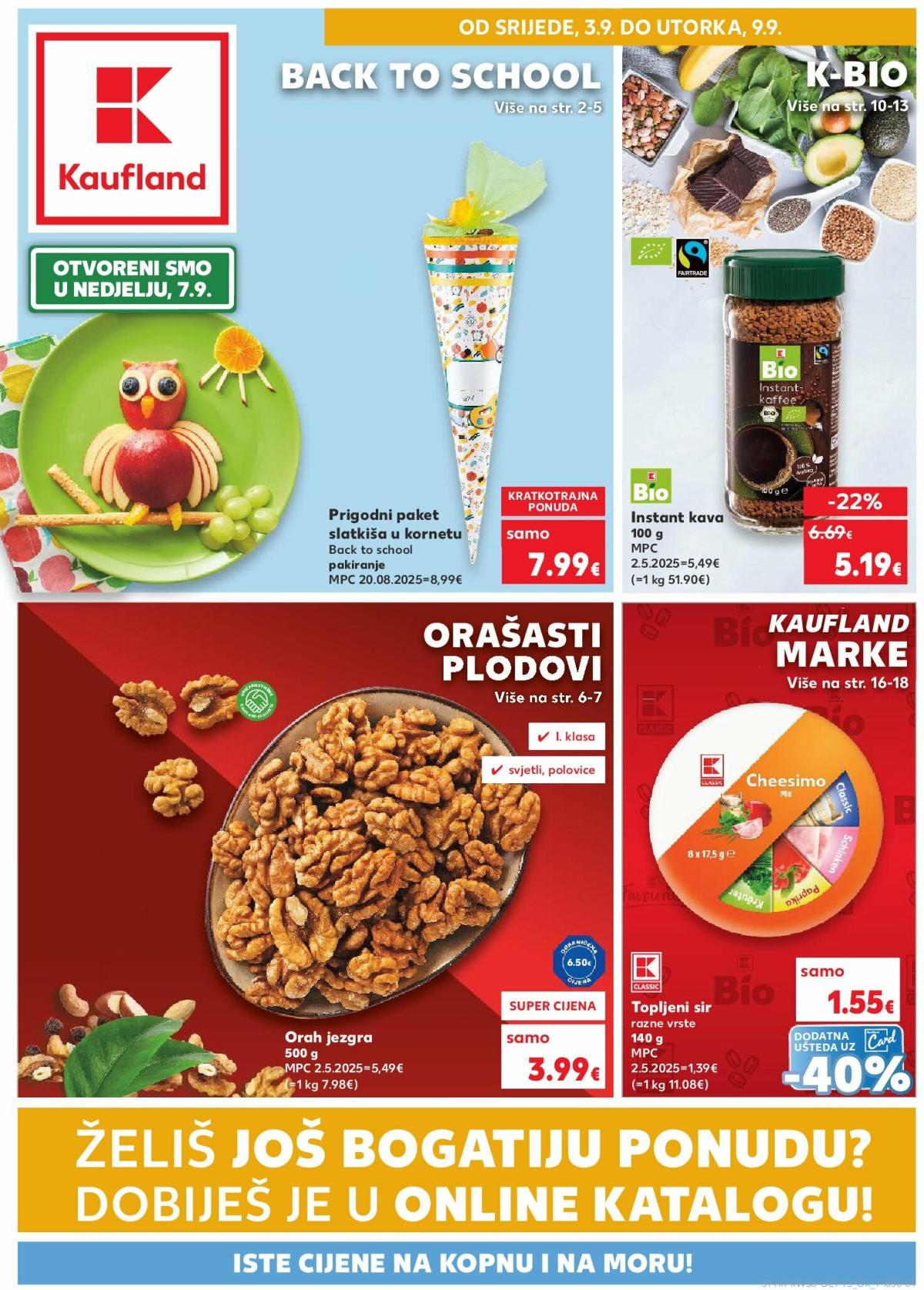 Prelistajte katalog Kaufland - Želiš još bogatiju ponudu, vrijedi od 03.09. do 09.09.