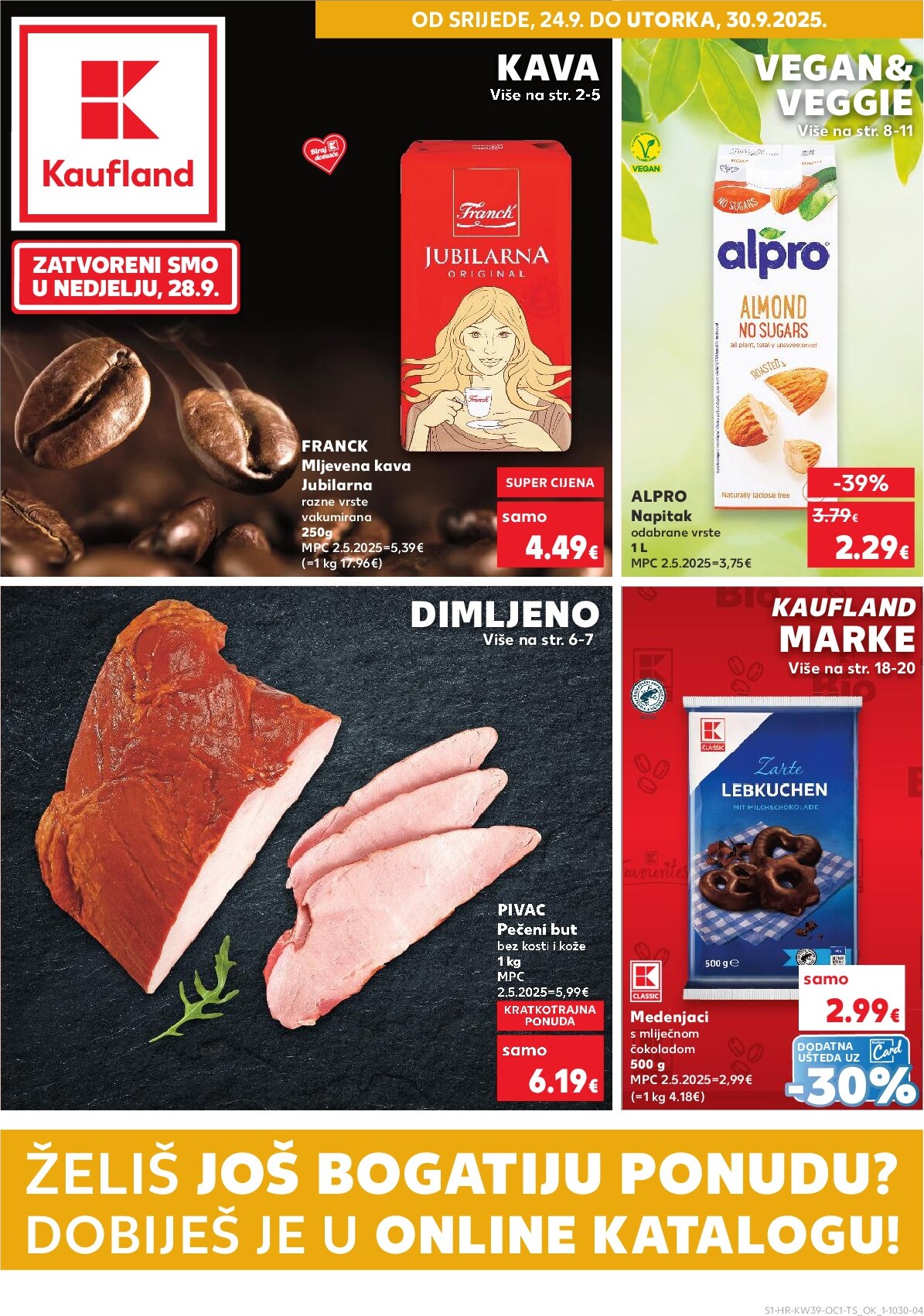 Prelistajte katalog Kaufland - Želiš još bogatiju ponudu, vrijedi od 24.09. do 30.09.