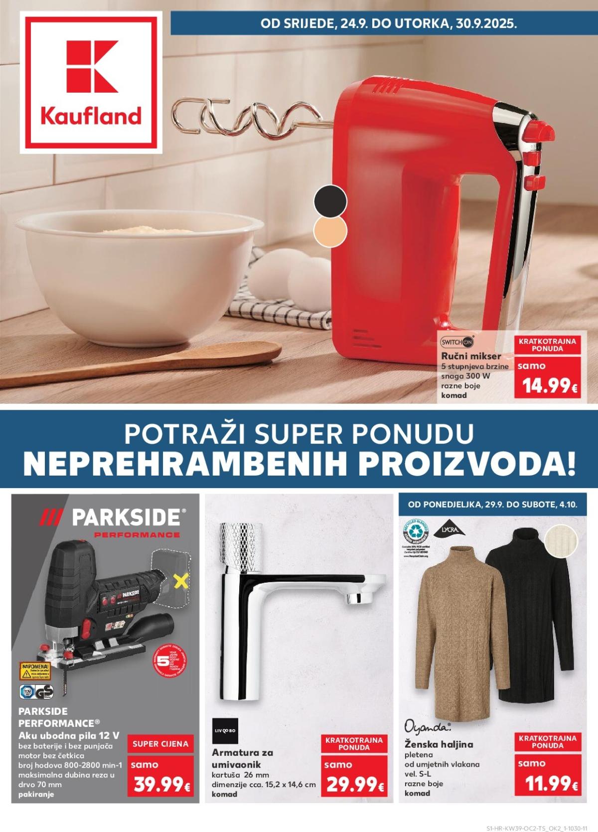 Prelistajte katalog Kaufland - Neprehrambenih proizvoda, vrijedi od 24.09. do 30.09.