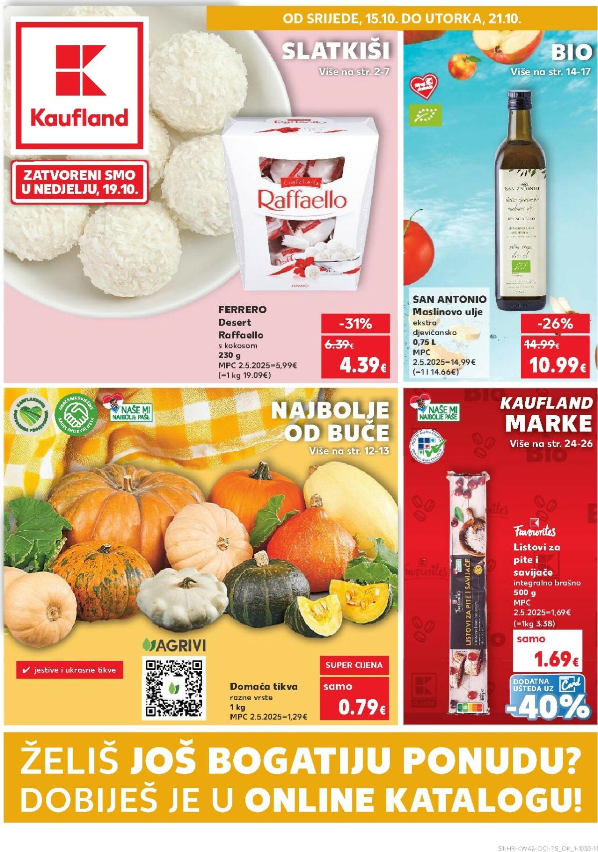 Prelistajte katalog Kaufland - Želiš još bogatiju ponudu, vrijedi od 15.10. do 21.10.