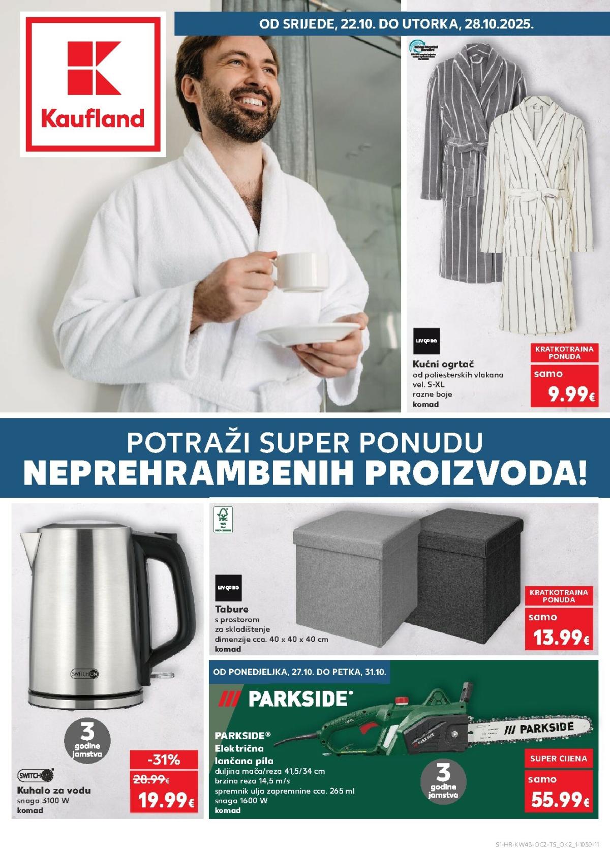 Prelistajte katalog Kaufland - Neprehrambenih proizvoda, vrijedi od 22.10. do 28.10.