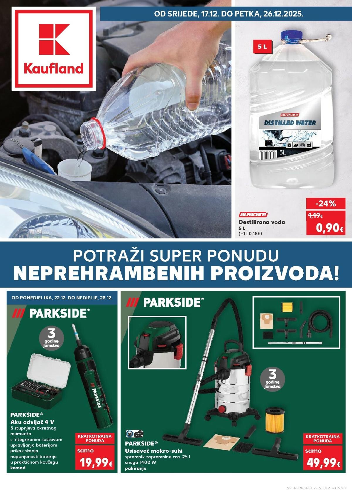 Prelistajte katalog Kaufland - Neprehrambenih proizvoda, vrijedi od 17.12. do 26.12.