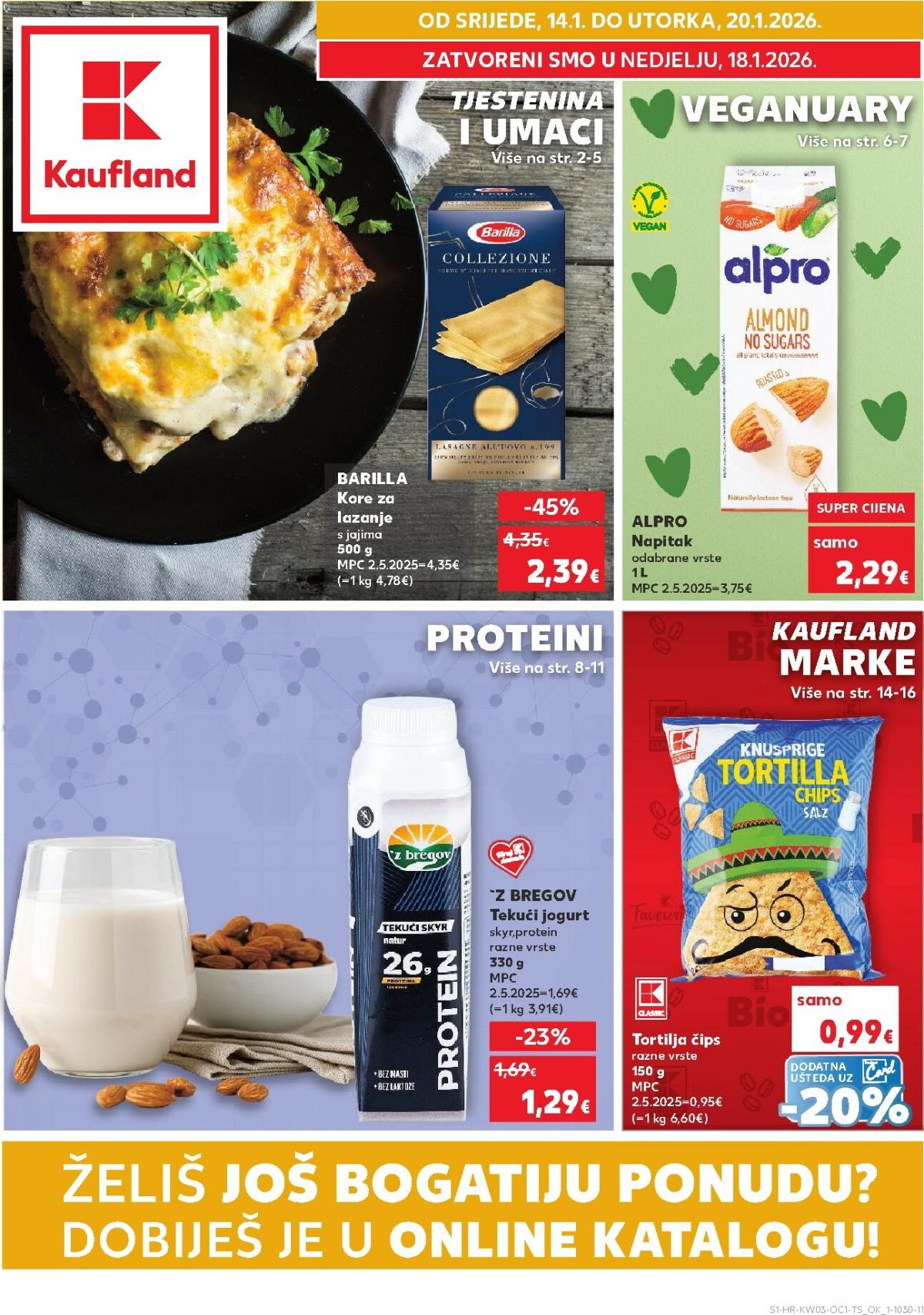 Prelistajte katalog Kaufland - Želiš još bogatiju ponudu, vrijedi od 14.01. do 20.01.