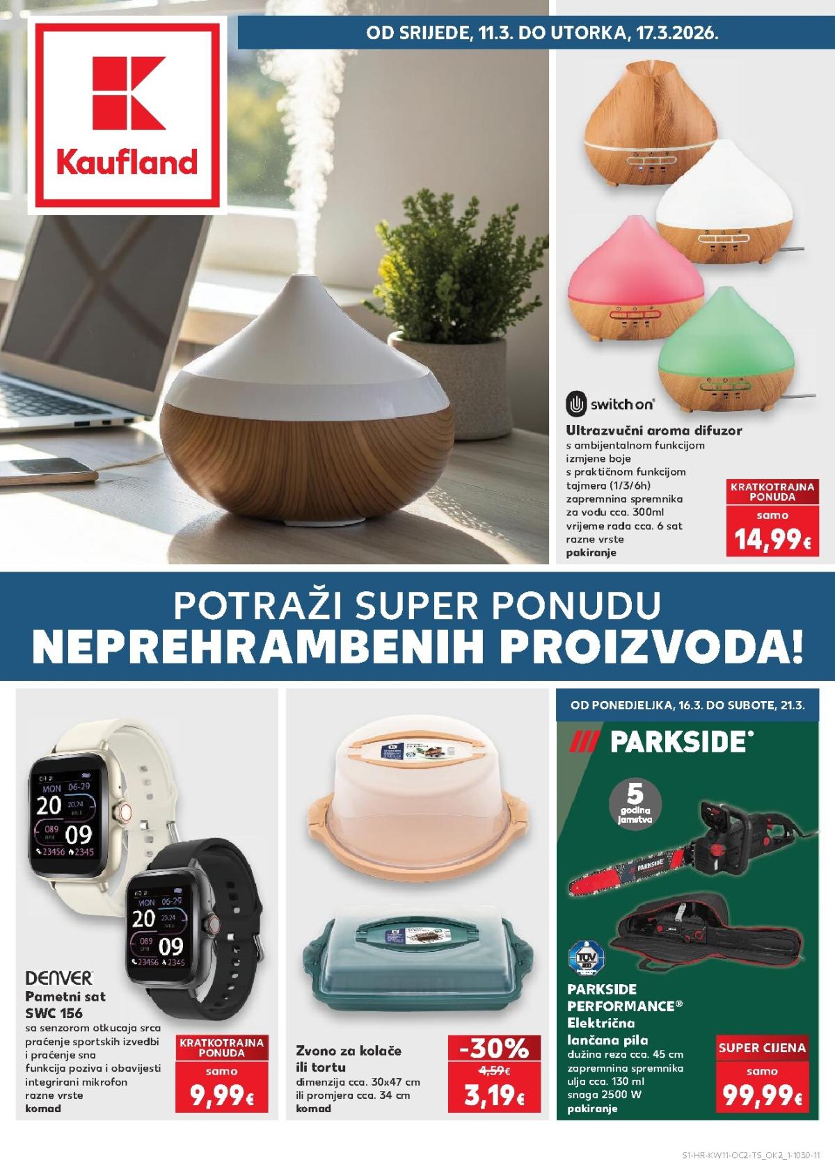 Prelistajte katalog Kaufland - Neprehrambenih proizvoda, vrijedi od 11.03.2026 do 17.03.2026