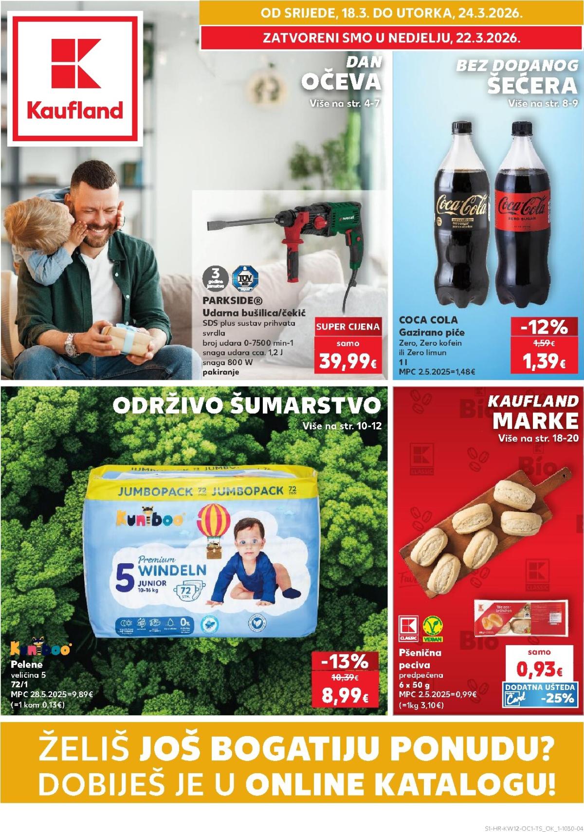 Prelistajte katalog Kaufland - Želiš još bogatiju ponudu, vrijedi od 18.03.2026 do 24.03.2026