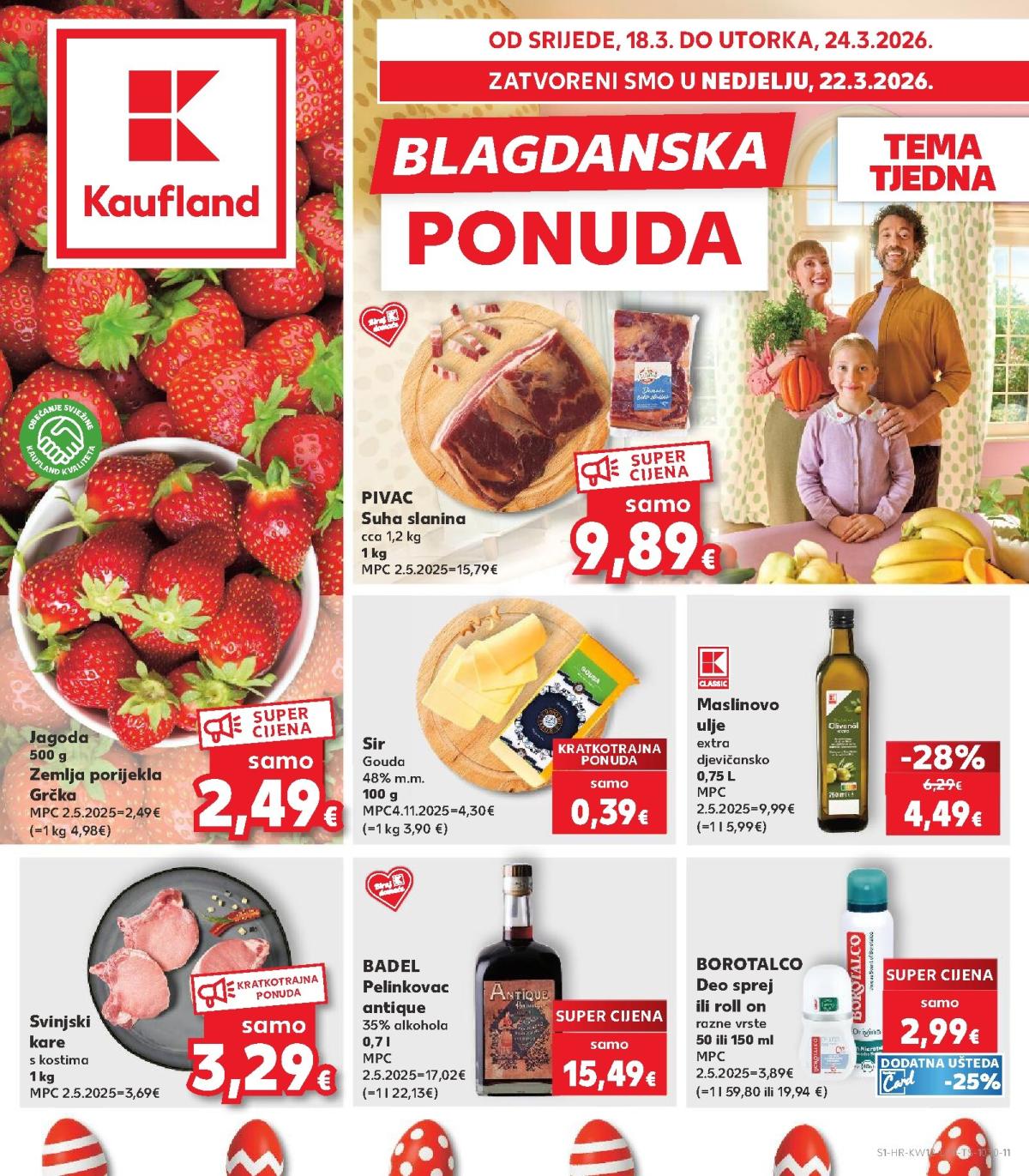 Prelistajte katalog Kaufland, vrijedi od 18.03.2026 do 24.03.2026