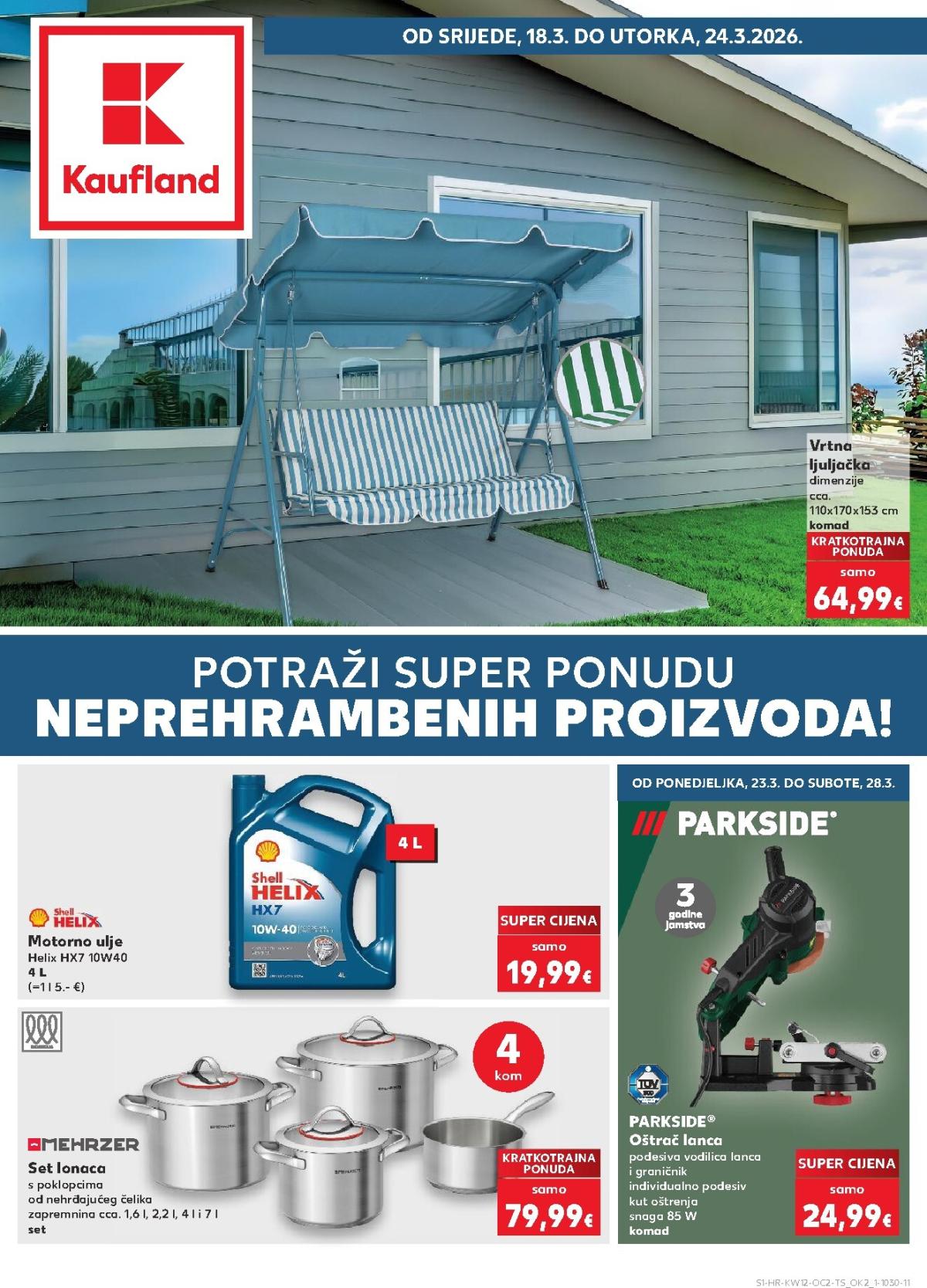 Prelistajte katalog Kaufland - Neprehrambenih proizvoda, vrijedi od 18.03.2026 do 24.03.2026