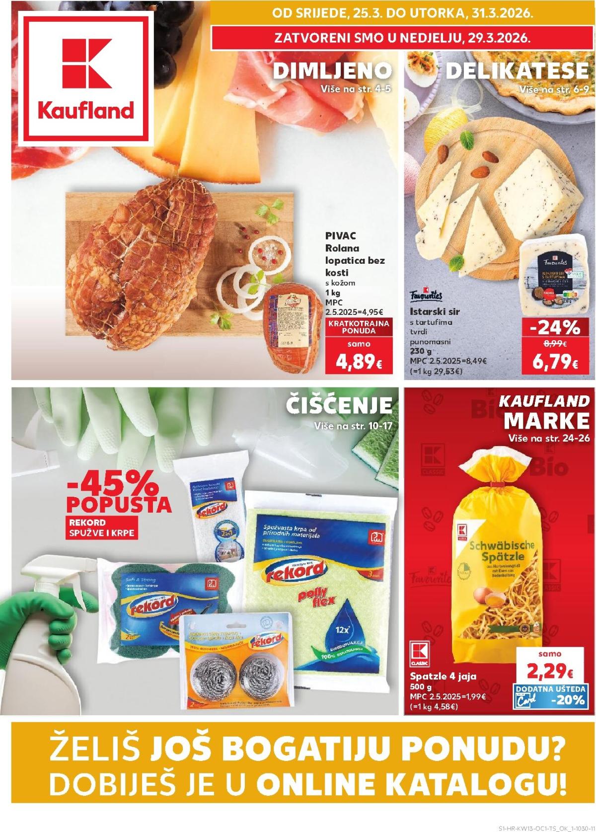 Prelistajte katalog Kaufland - Želiš još bogatiju ponudu, vrijedi od 25.03.2026 do 31.03.2026