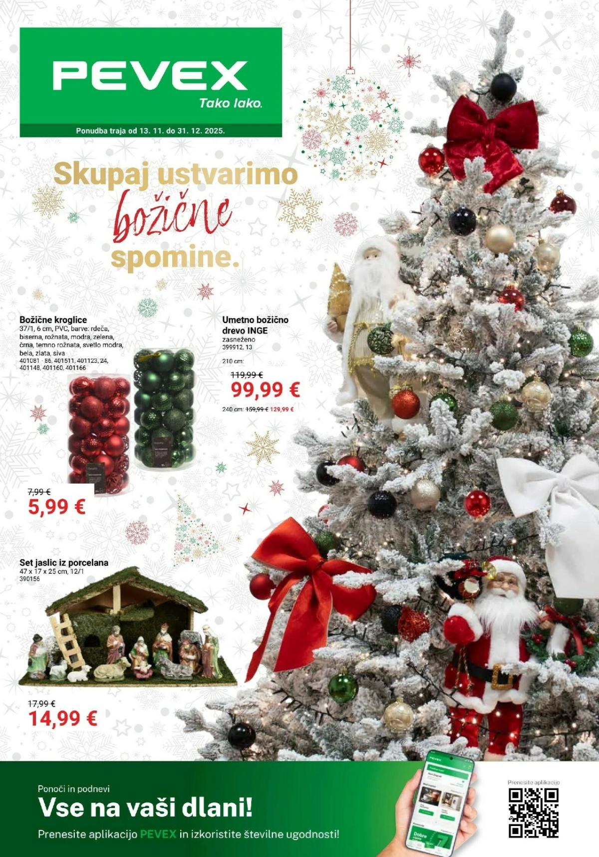 Prelistajte katalog Pevex, vrijedi od 13.11. do 31.12.