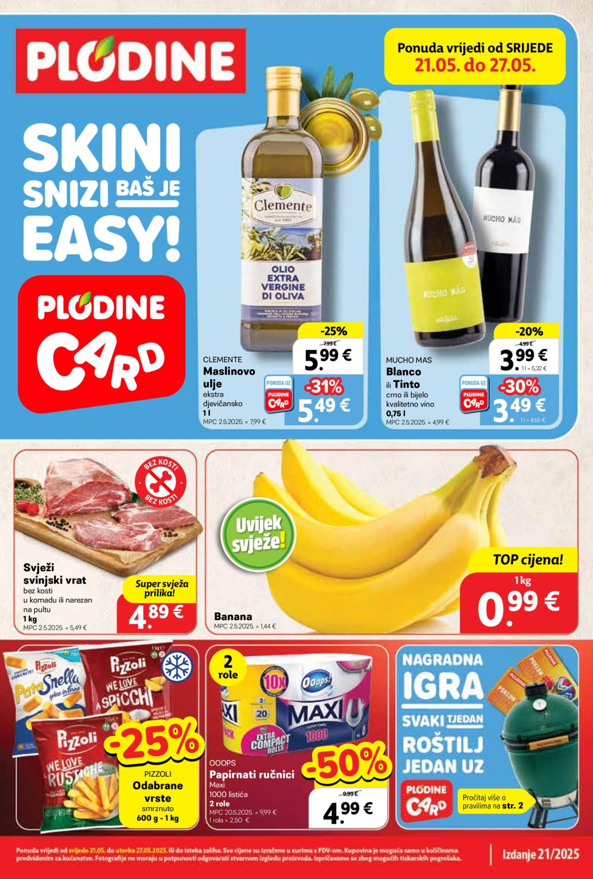 Prelistajte ovaj Plodine katalog, vrijedi od 21.05. do 27.05.