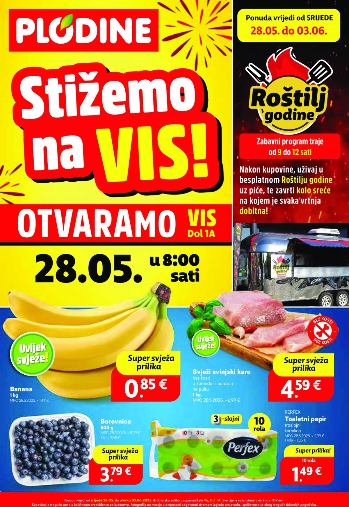 Prelistajte ovaj Plodine - Otvorenje Vis katalog, vrijedi od 28.05. do 03.06.