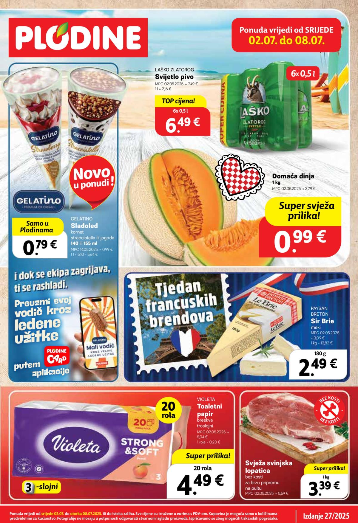 Prelistajte katalog Plodine, vrijedi od 02.07. do 08.07.