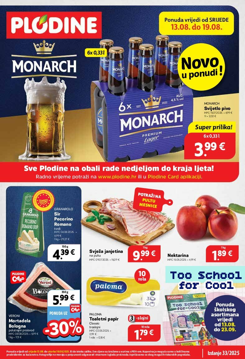 Prelistajte katalog Plodine, vrijedi od 13.08. do 19.08.