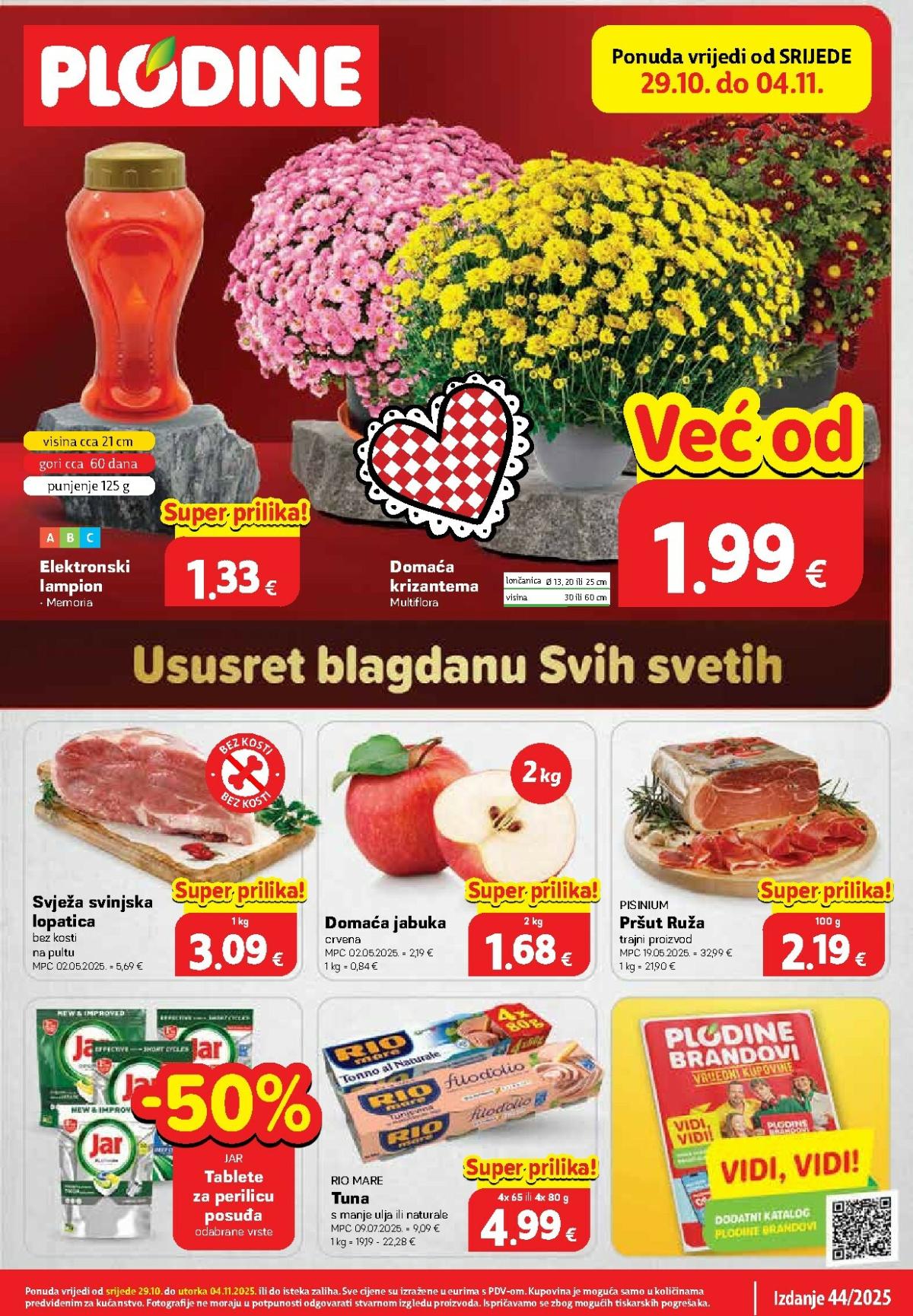 Prelistajte katalog Plodine, vrijedi od 29.10. do 04.11.