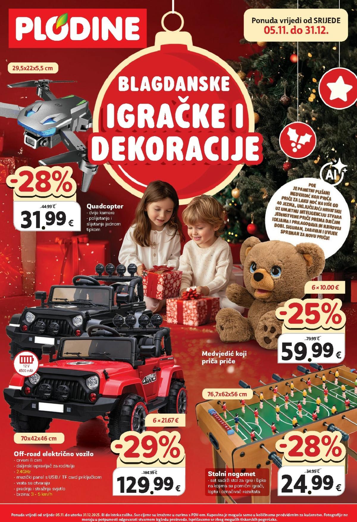 Prelistajte katalog Plodine - Blagdanske igračke i dekoracije, vrijedi od 05.11. do 31.12.