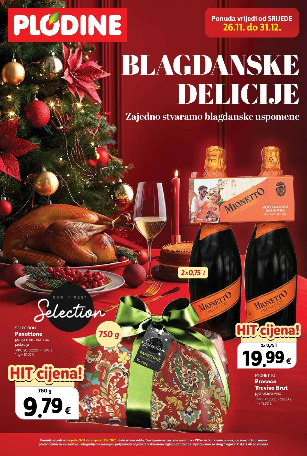 Prelistajte katalog Plodine - Blagdanske delicije, vrijedi od 26.11. do 31.12.