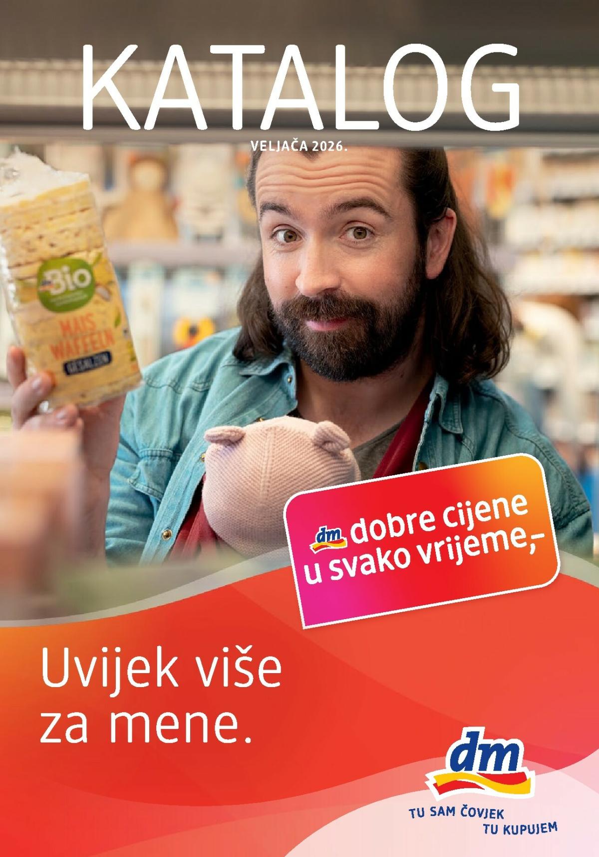 Prelistajte katalog dm, vrijedi od 01.02.2026 do 28.02.2026