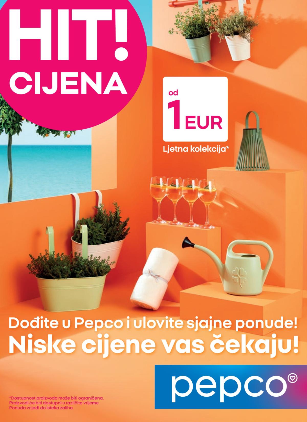 Prelistajte ovaj Pepco - Veliko otvorenje Vinkovci katalog, vrijedi od 22.05. do 29.05.
