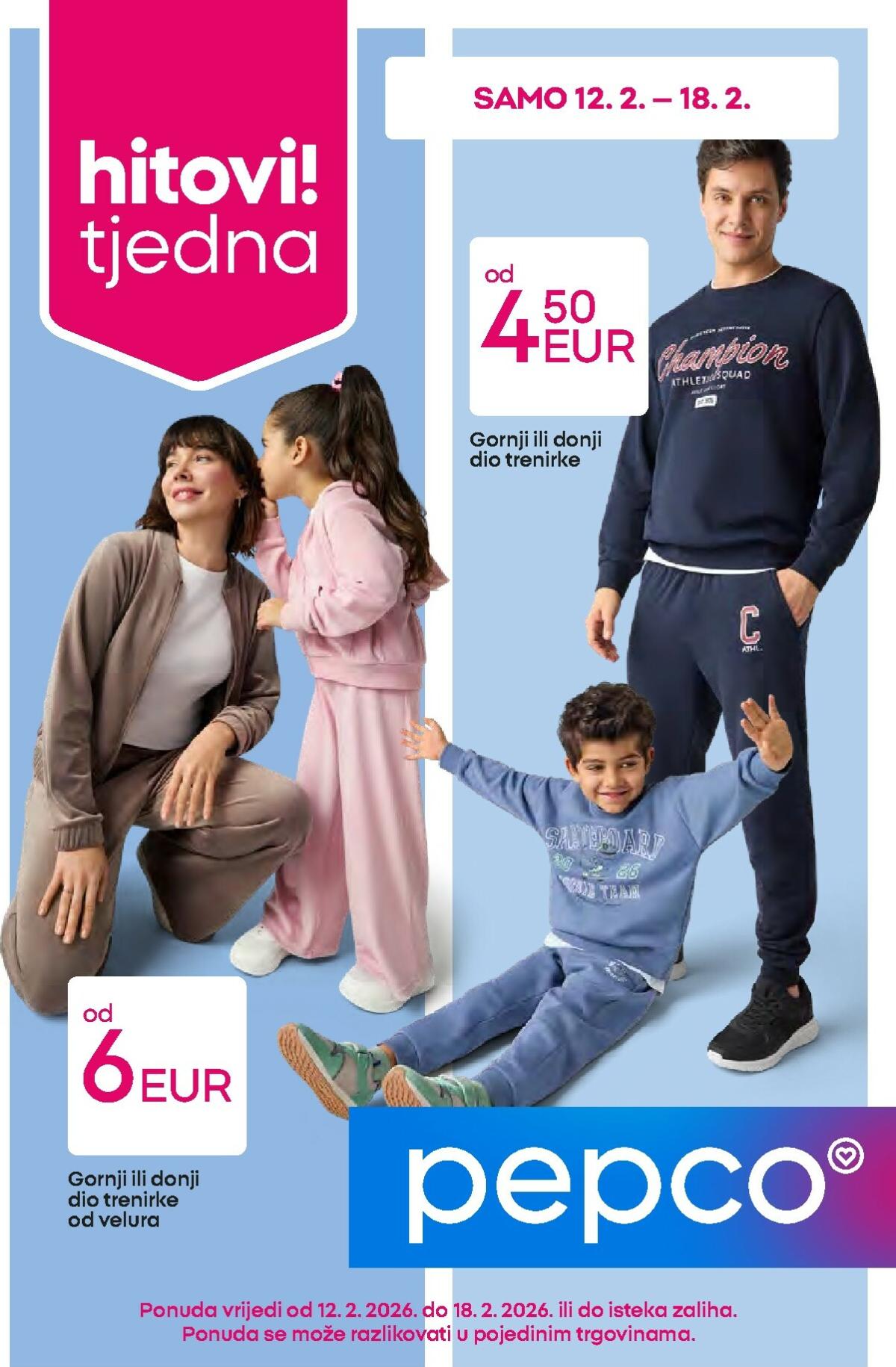 Prelistajte katalog Pepco, vrijedi od 12.02.2026 do 18.02.2026