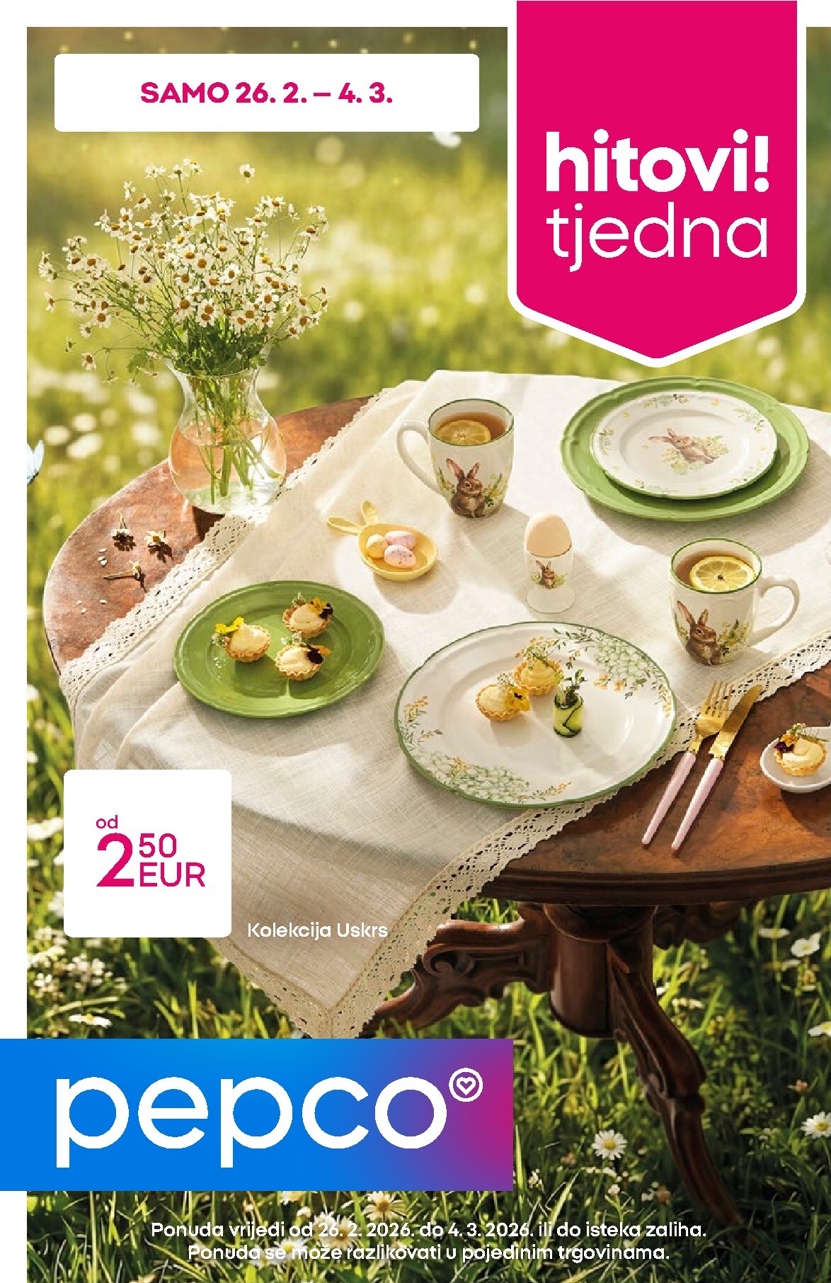 Prelistajte katalog Pepco, vrijedi od 26.02.2026 do 04.03.2026