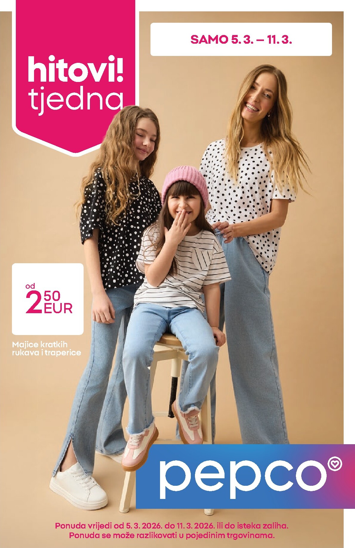 Prelistajte katalog Pepco, vrijedi od 05.03.2026 do 11.03.2026