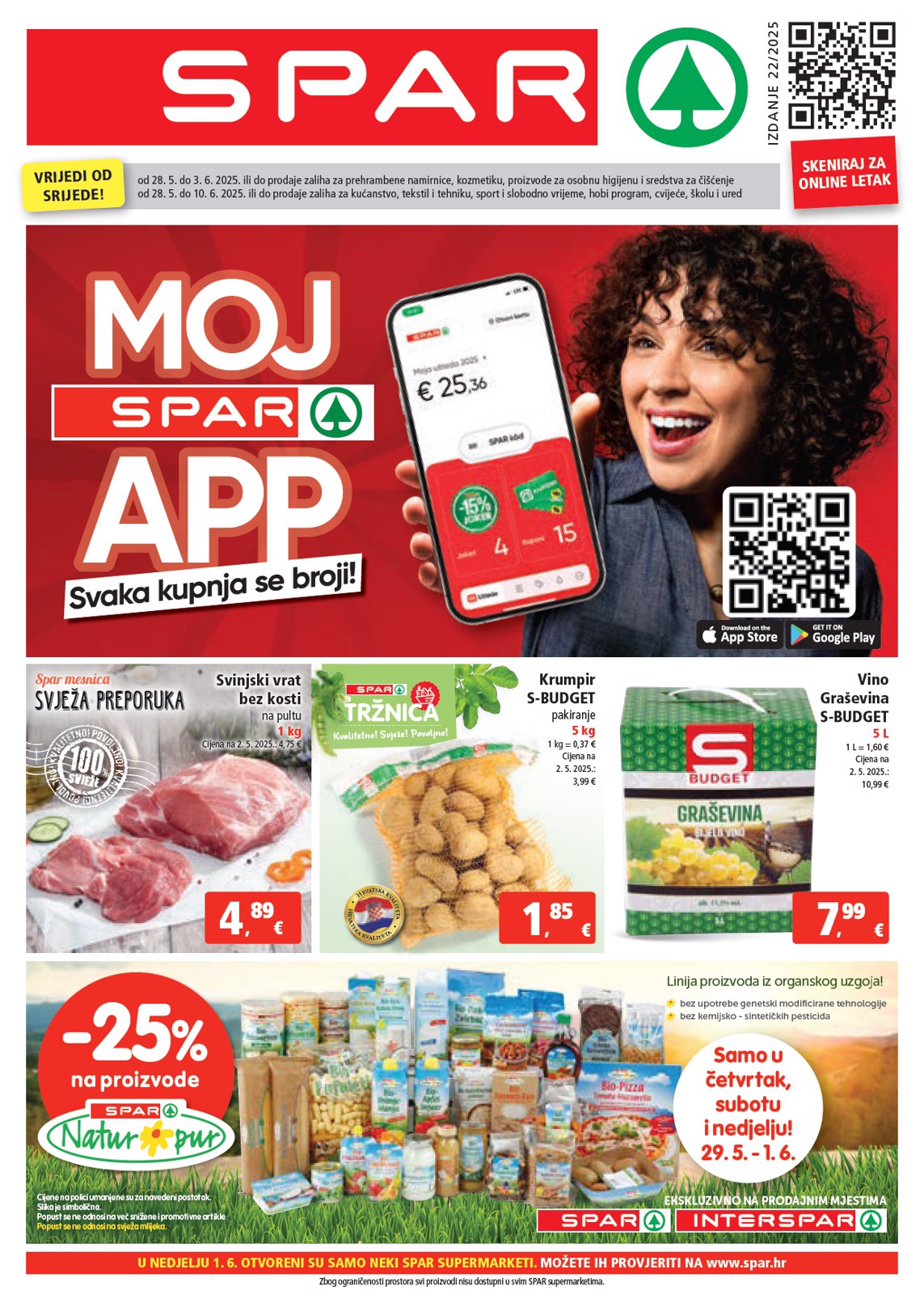 Prelistajte ovaj SPAR katalog, vrijedi od 28.05. do 03.06.