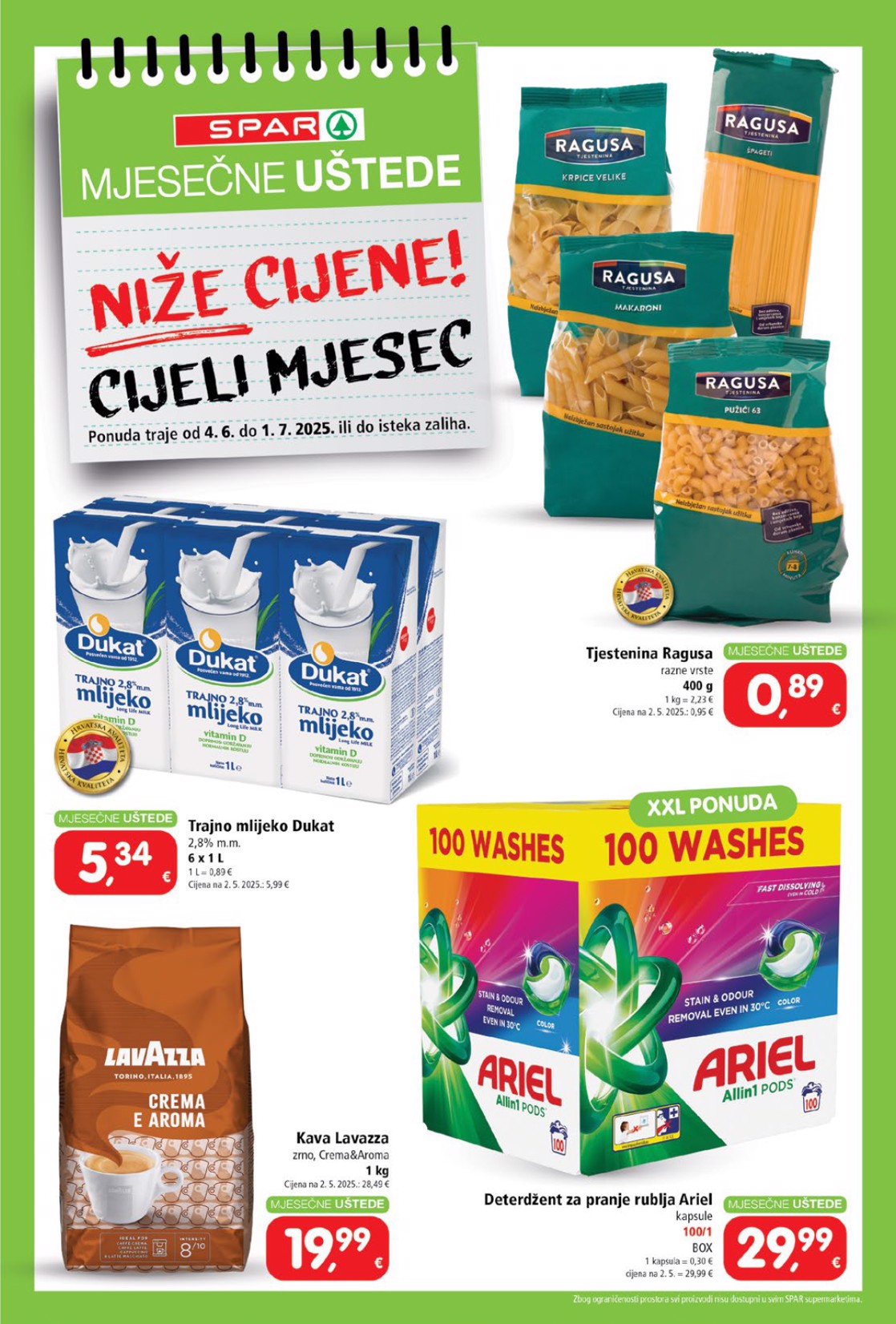 Prelistajte katalog SPAR - Mjesečne uštede, vrijedi od 04.06. do 01.07.