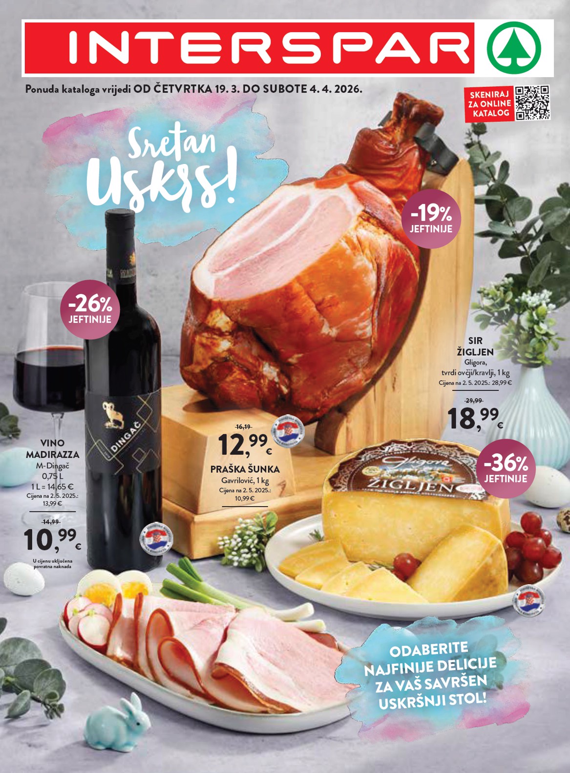 Prelistajte katalog SPAR - Katalog delicije, vrijedi od 19.03.2026 do 04.04.2026