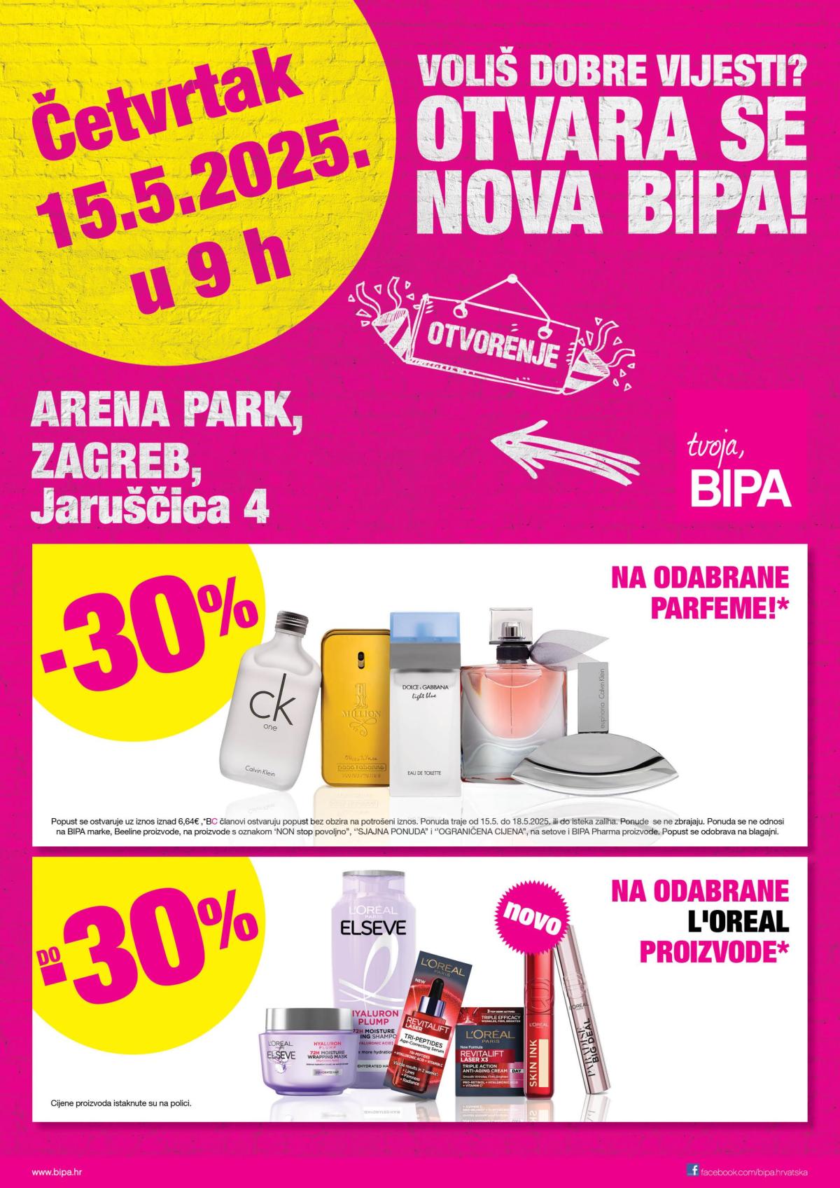 Prelistajte ovaj BIPA - Letak otvorenja Arena Park katalog, vrijedi od 15.05. do 28.05.