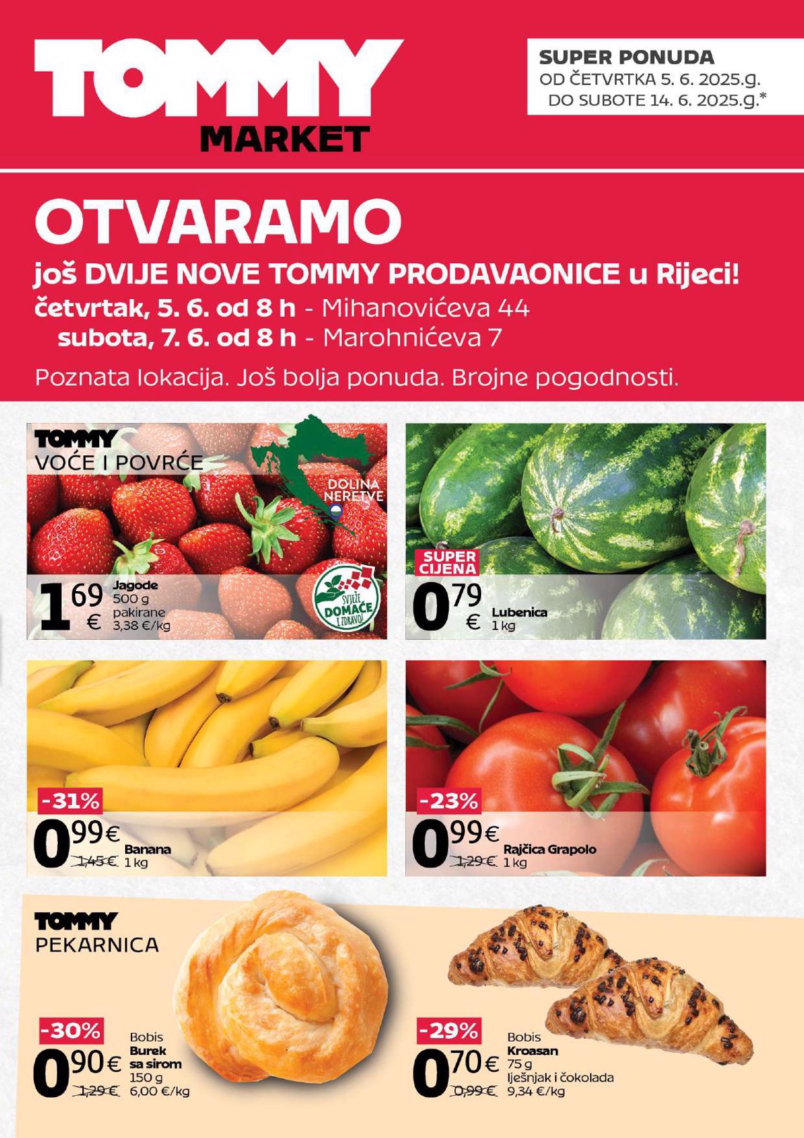 Prelistajte katalog Tommy - Super ponuda povodom otvaranja u Rijeci, vrijedi od 05.06. do 14.06.