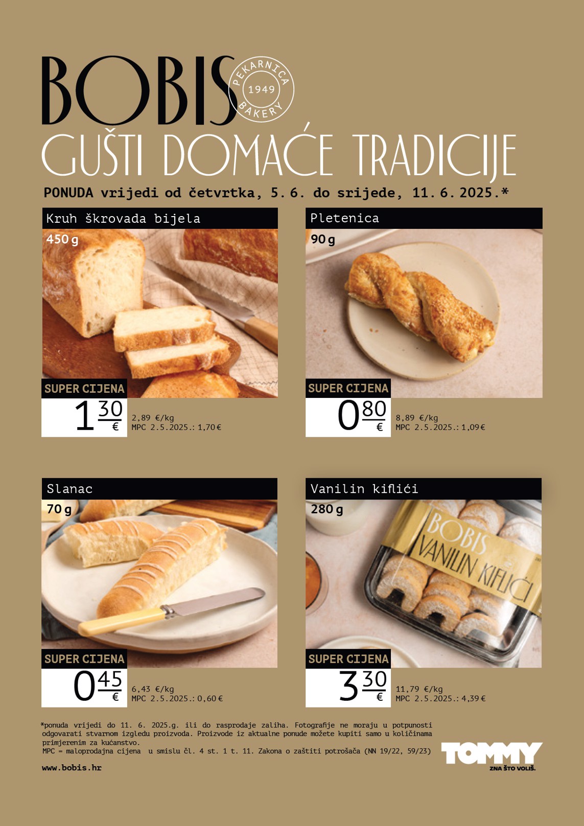 Prelistajte katalog Tommy - Bobis Super ponuda, vrijedi od 05.06. do 11.06.