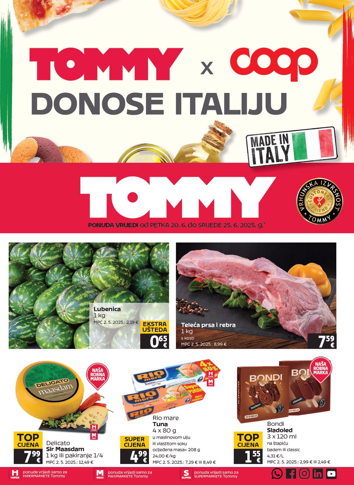 Prelistajte katalog Tommy, vrijedi od 20.06. do 25.06.