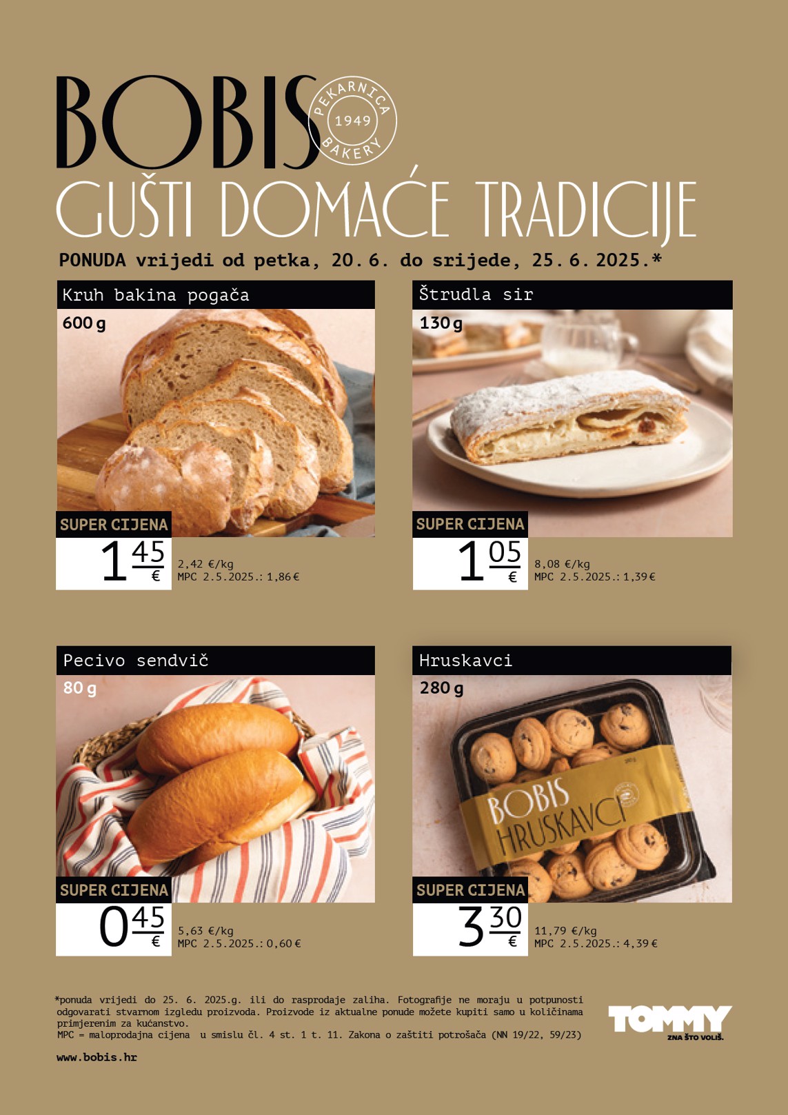 Prelistajte katalog Tommy - Bobis Super ponuda, vrijedi od 20.06. do 25.06.