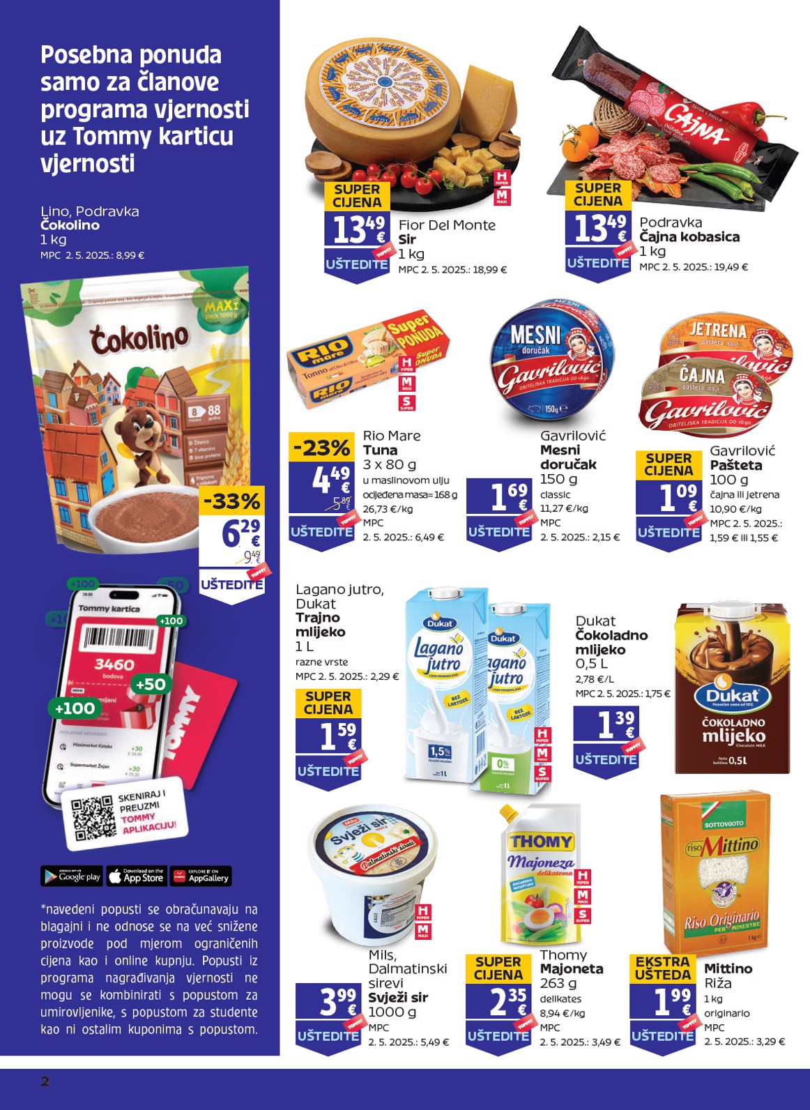 Prelistajte katalog Tommy - Pogodnosti za Tommy vjerne članove, vrijedi od 26.06. do 02.07.