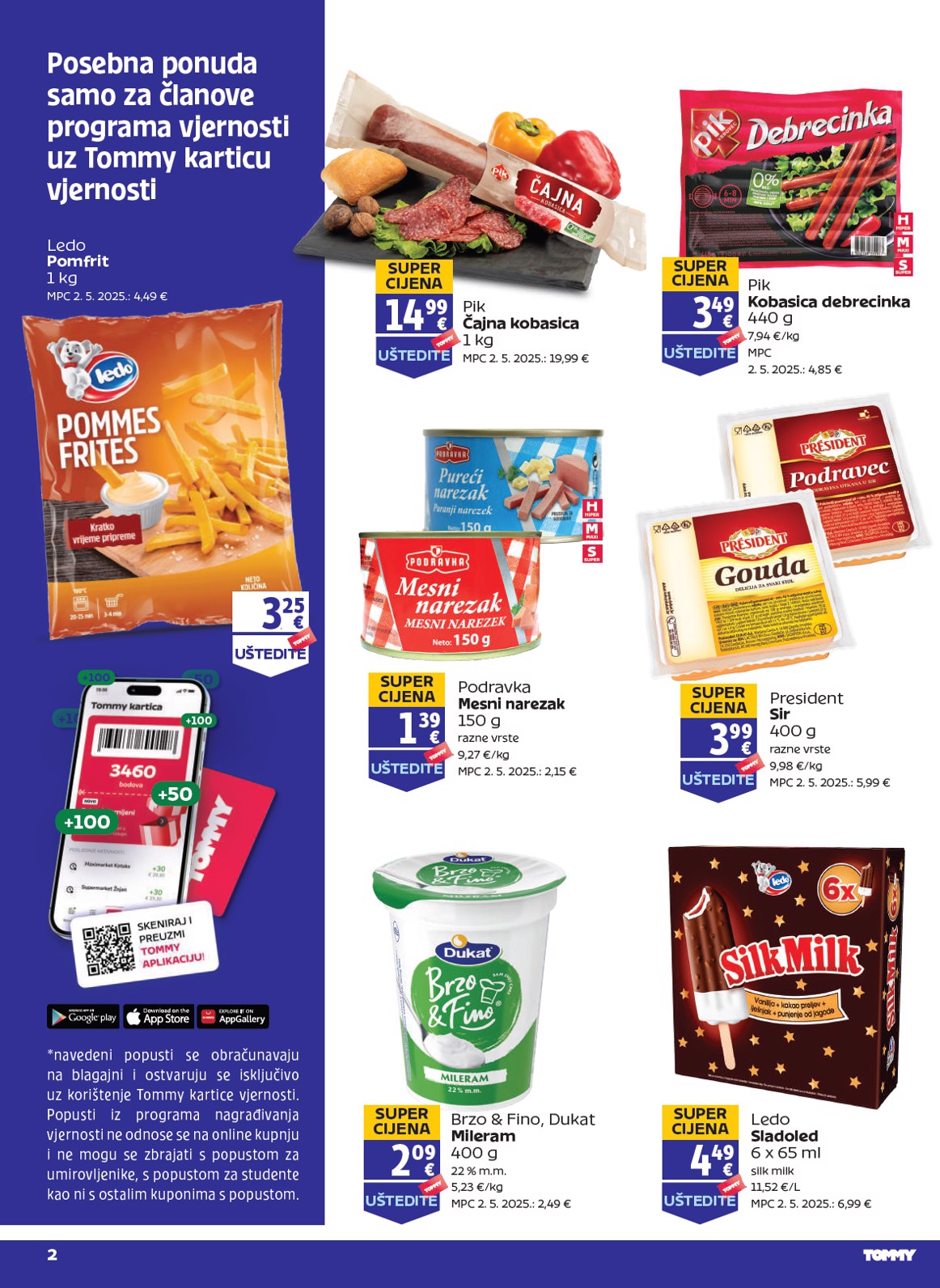 Prelistajte katalog Tommy - Pogodnosti za Tommy vjerne članove, vrijedi od 10.07. do 16.07.
