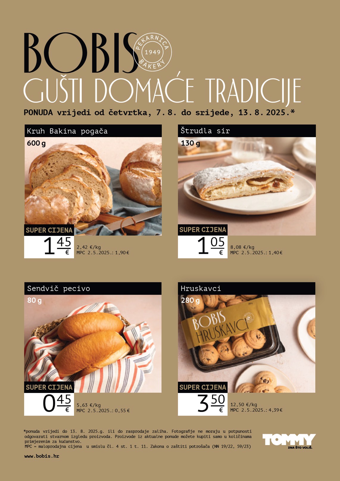 Prelistajte katalog Tommy - Bobis Super ponuda, vrijedi od 07.08. do 13.08.