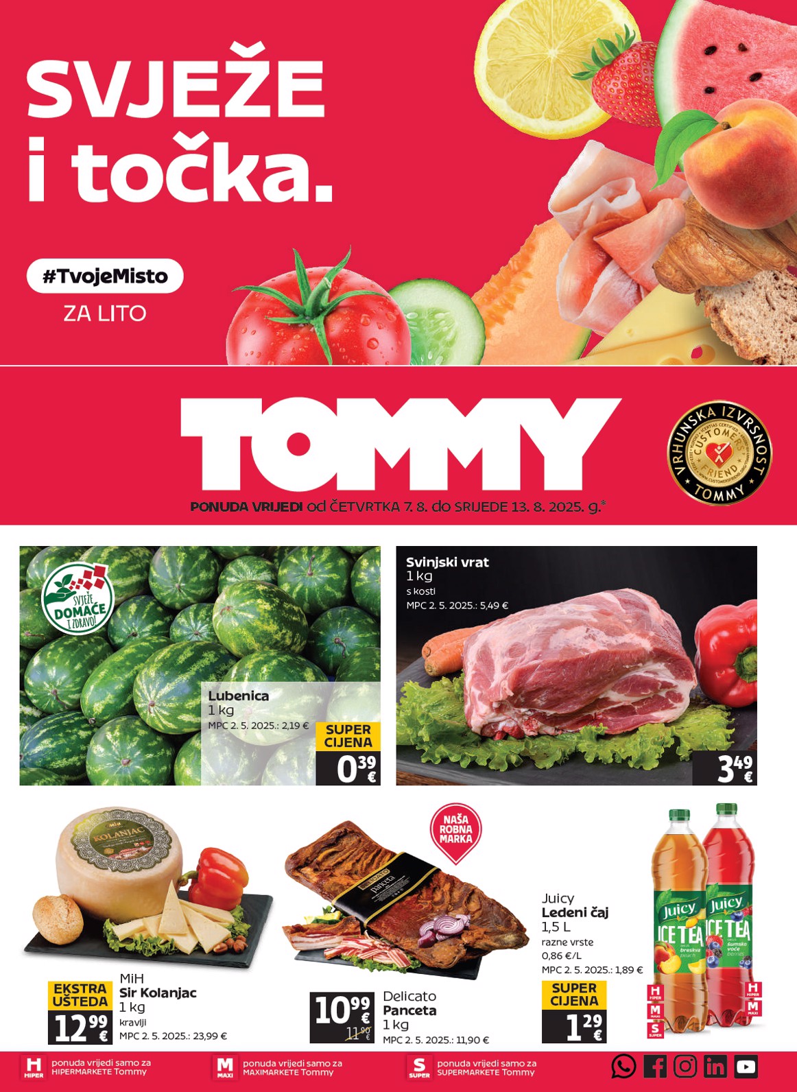 Prelistajte katalog Tommy, vrijedi od 07.08. do 13.08.