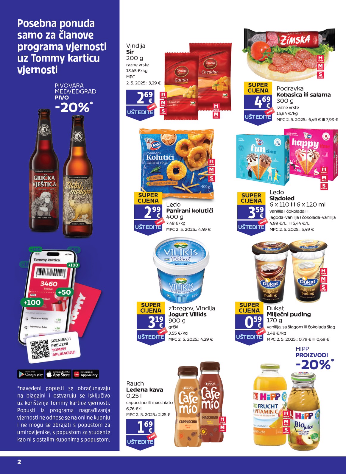 Prelistajte katalog Tommy - Pogodnosti za Tommy vjerne članove, vrijedi od 14.08. do 20.08.