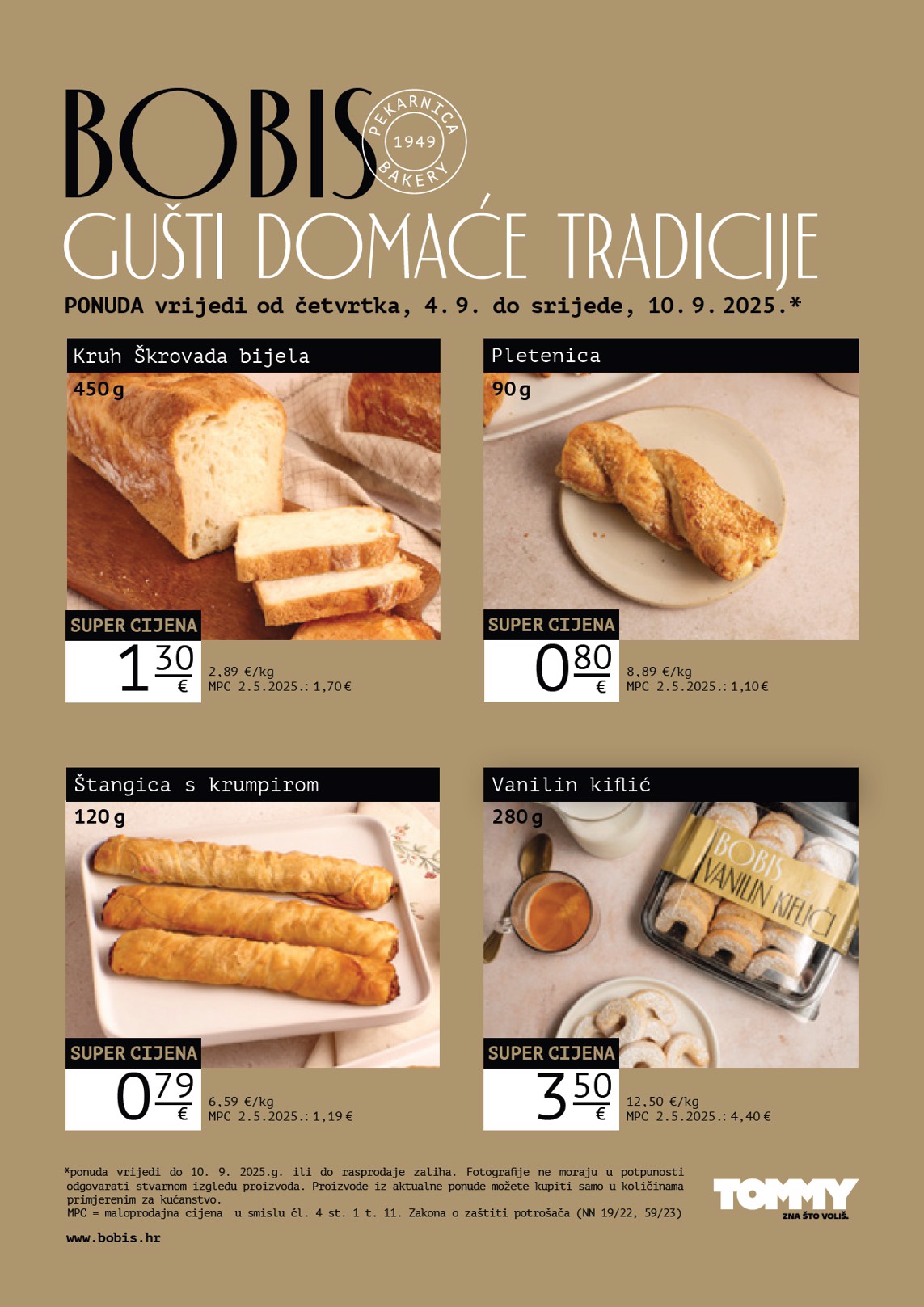 Prelistajte katalog Tommy - Bobis Super ponuda, vrijedi od 04.09. do 10.09.