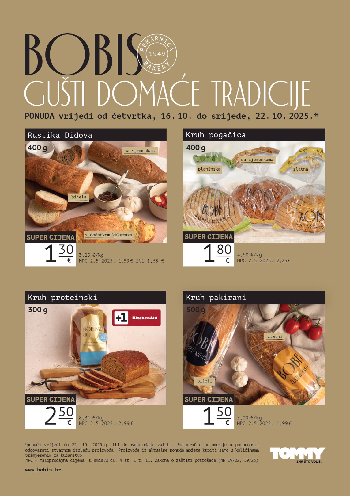 Prelistajte katalog Tommy - Bobis Super ponuda, vrijedi od 16.10. do 22.10.